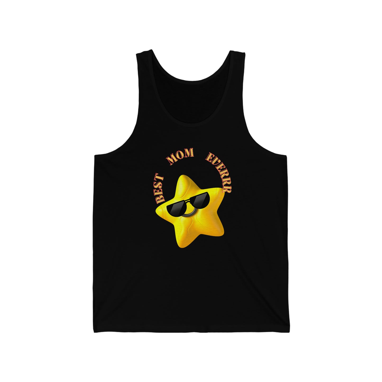 Best Mom Everrr: Unisex Jersey Tank