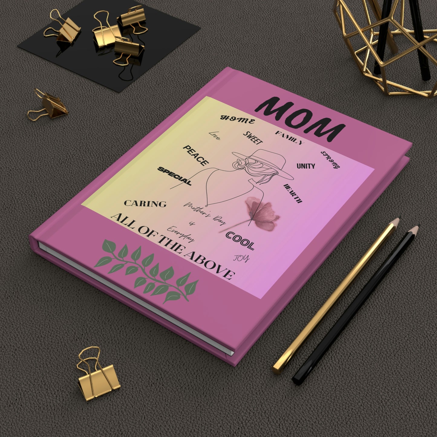 "MOM - ALL OF THE ABOVE" Hardcover Journal Matte Finish