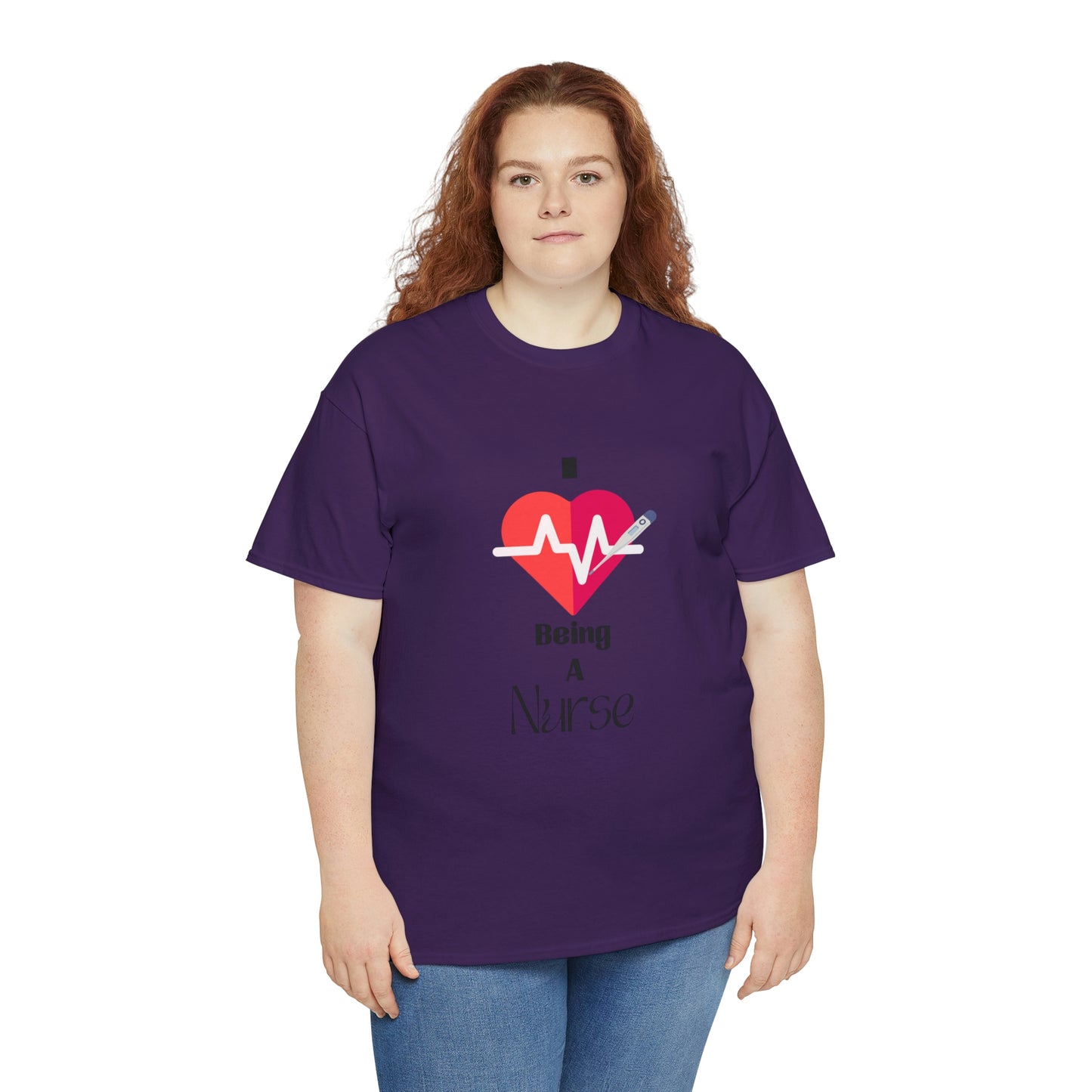 "I Love Being A Nurse" - Unisex Heavy Cotton Tee