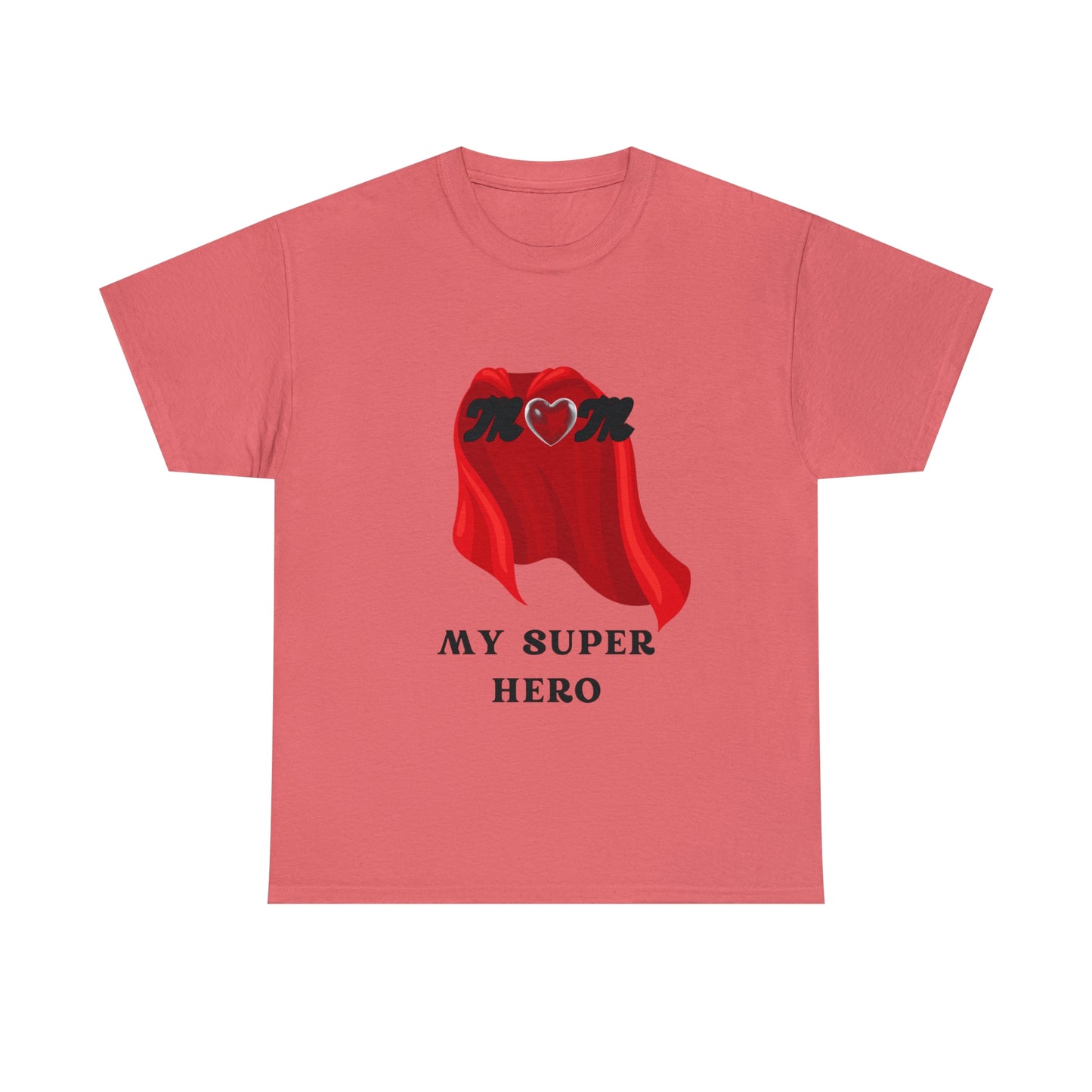 'MOM MY SUPER HERO" Unisex Heavy Cotton Tee