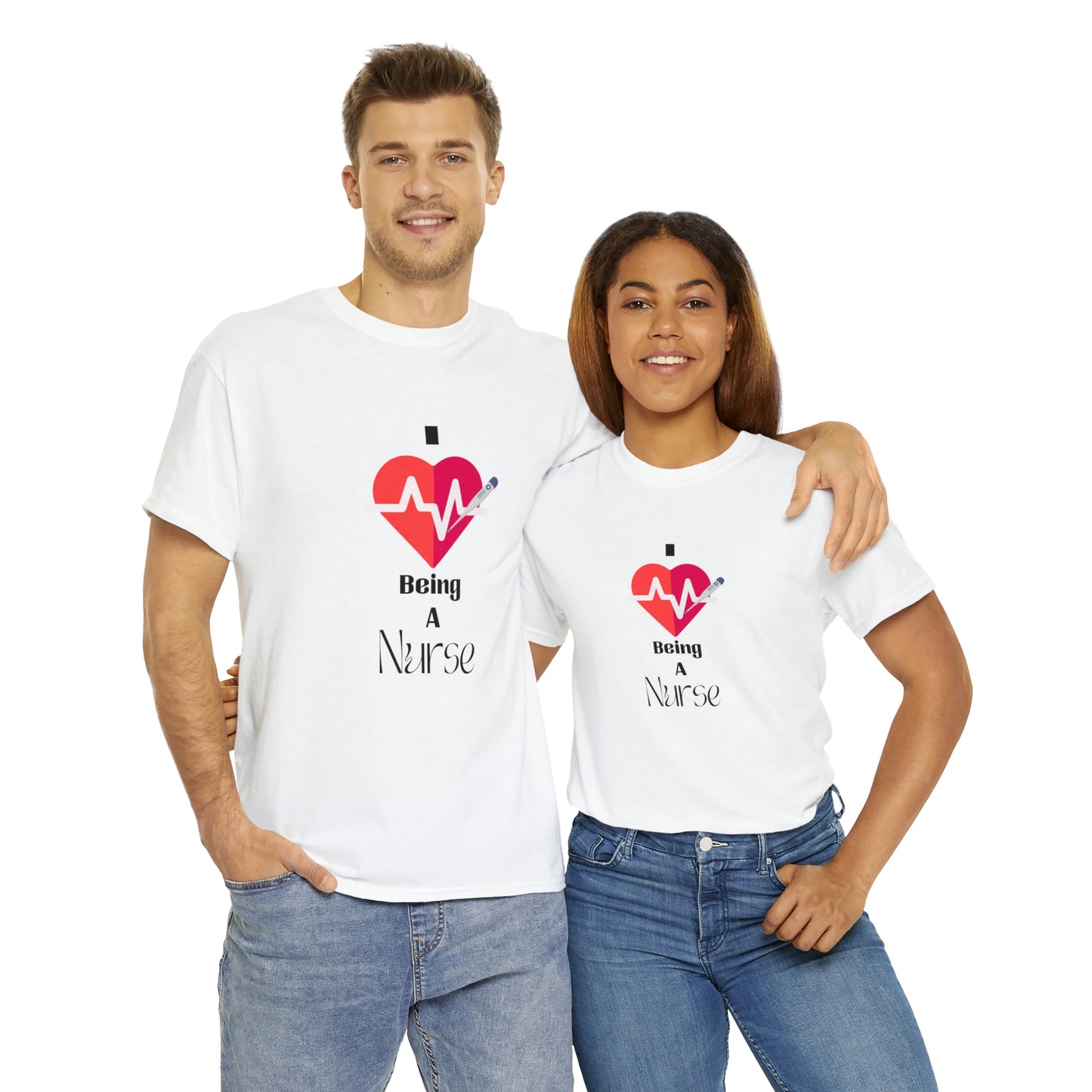 "I Love Being A Nurse" - Unisex Heavy Cotton Tee