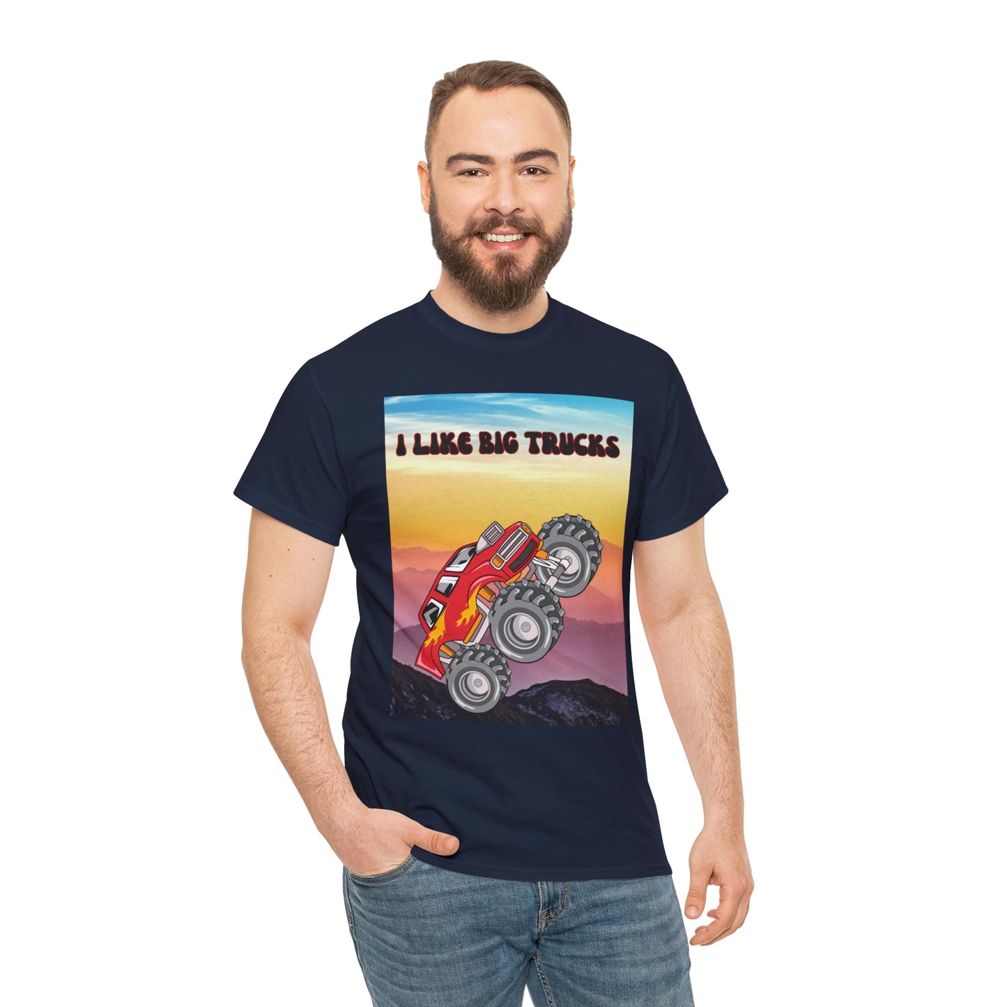 "I LIKE BIG TRUCKS" Unisex Heavy Cotton Tee