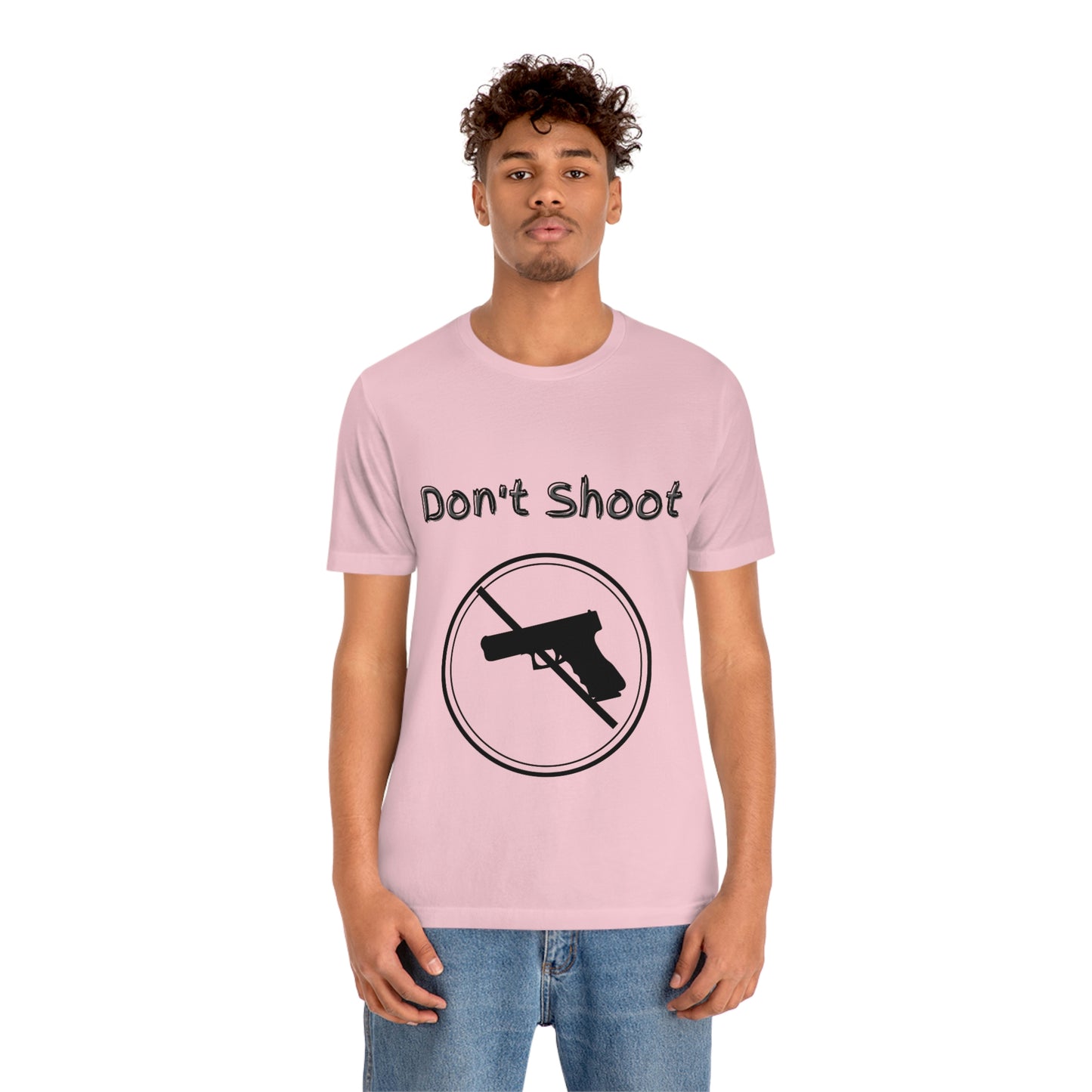 "Don't Shoot" Dark Font - Unisex Jersey Short Sleeve Tee