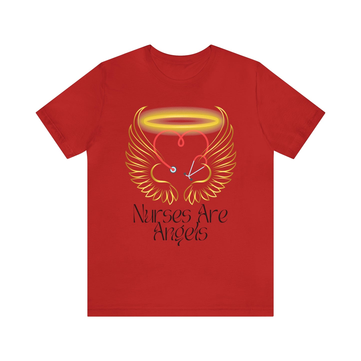 "Nurses Are Angels" - Unisex Jersey Short Sleeve Tee