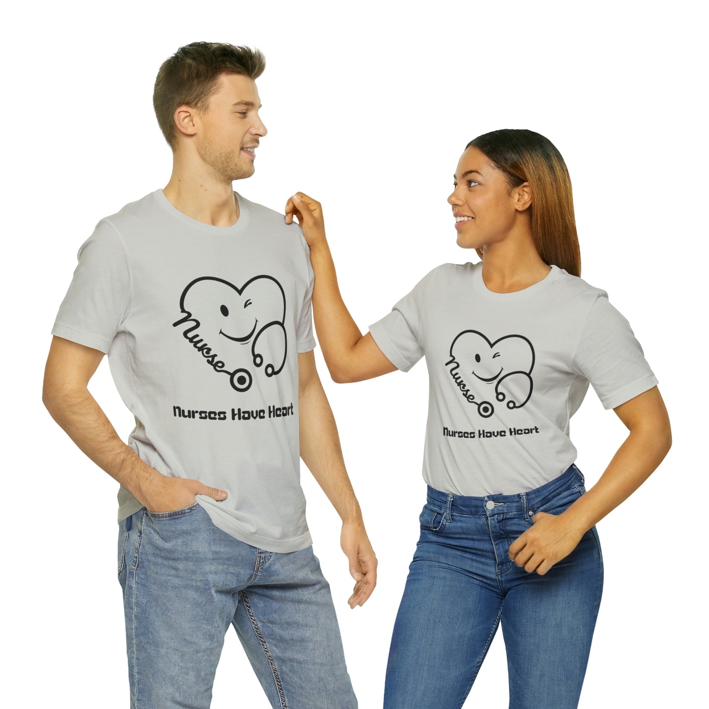"Nurses Have Heart" - Unisex Jersey Short Sleeve Tee