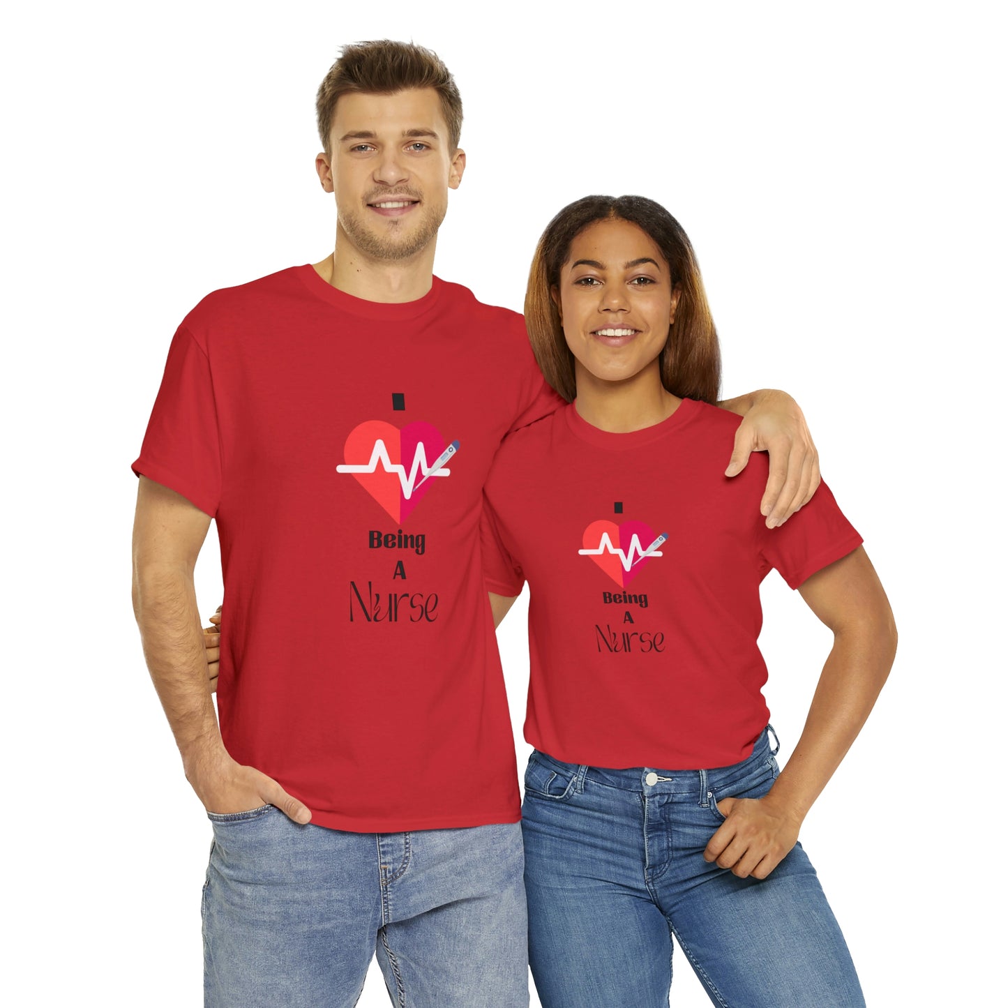 "I Love Being A Nurse" - Unisex Heavy Cotton Tee