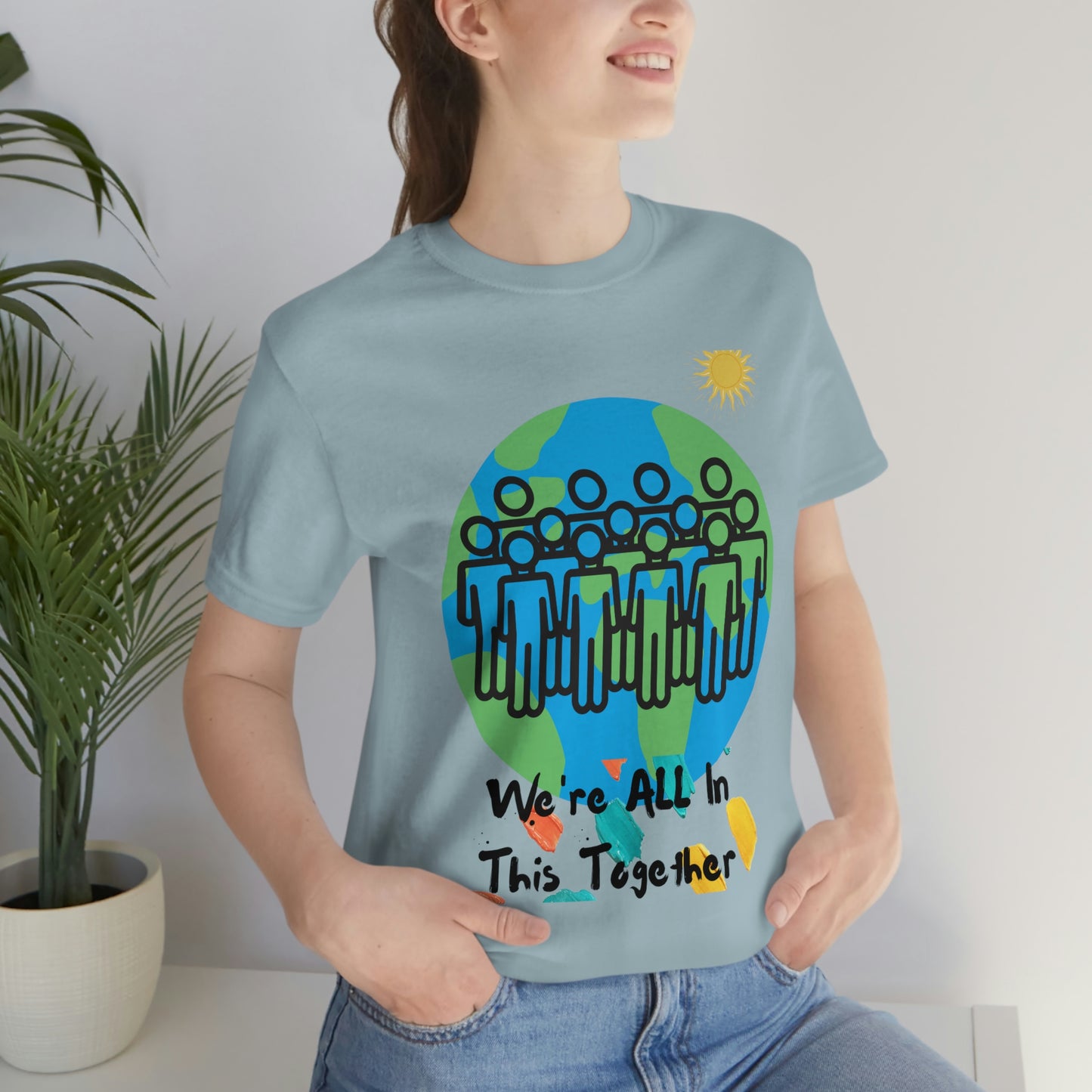 "We're All In This Together" - Unisex Jersey Short Sleeve Tee