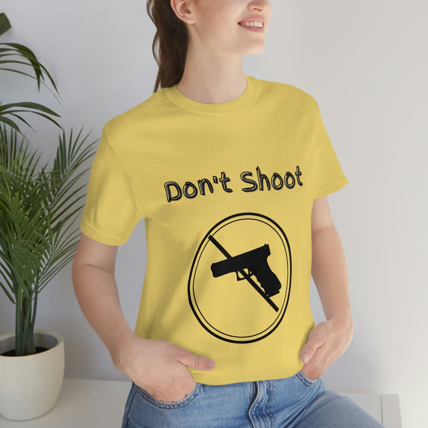 "Don't Shoot" Dark Font - Unisex Jersey Short Sleeve Tee