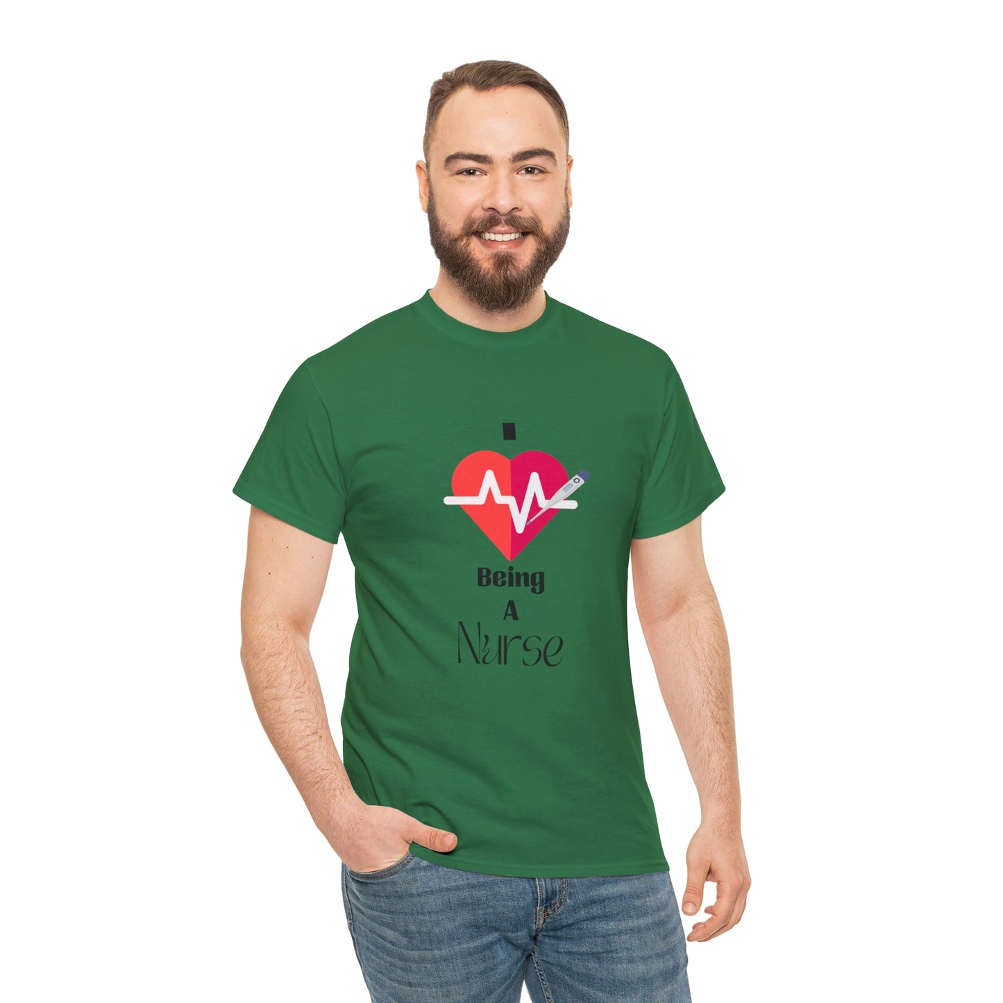 "I Love Being A Nurse" - Unisex Heavy Cotton Tee