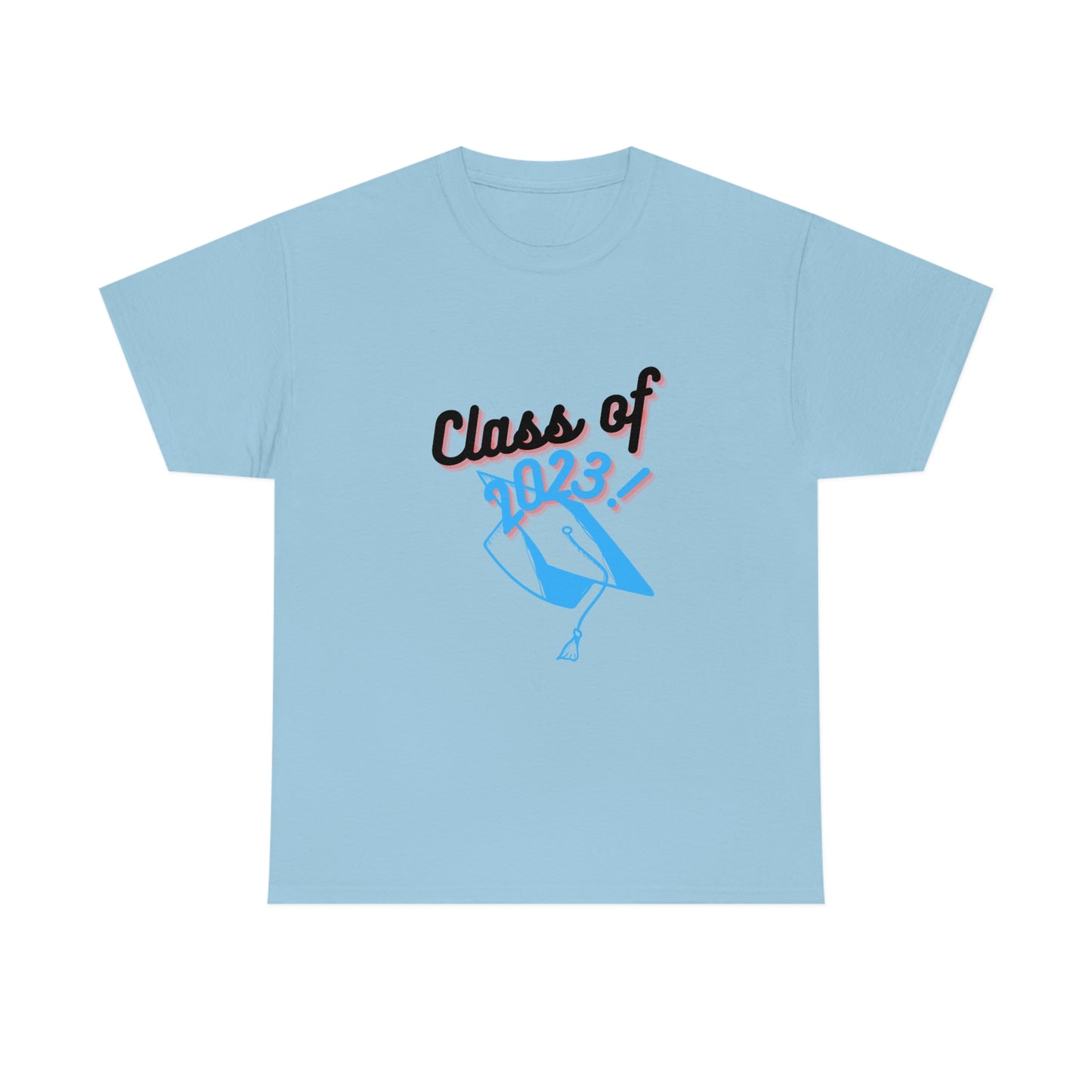 "Class of 2023 Graduation Cap": 2023 Graduate:  Unisex Heavy Cotton Tee