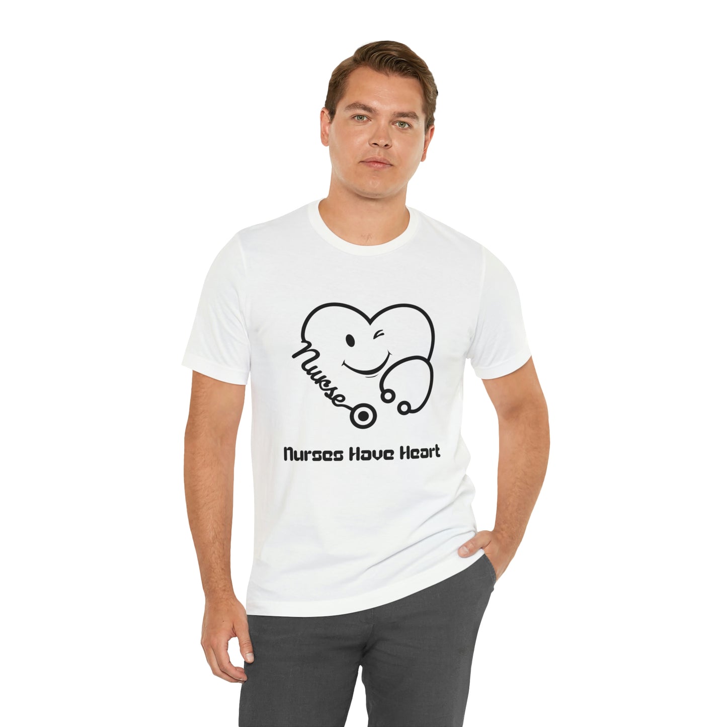 "Nurses Have Heart" - Unisex Jersey Short Sleeve Tee