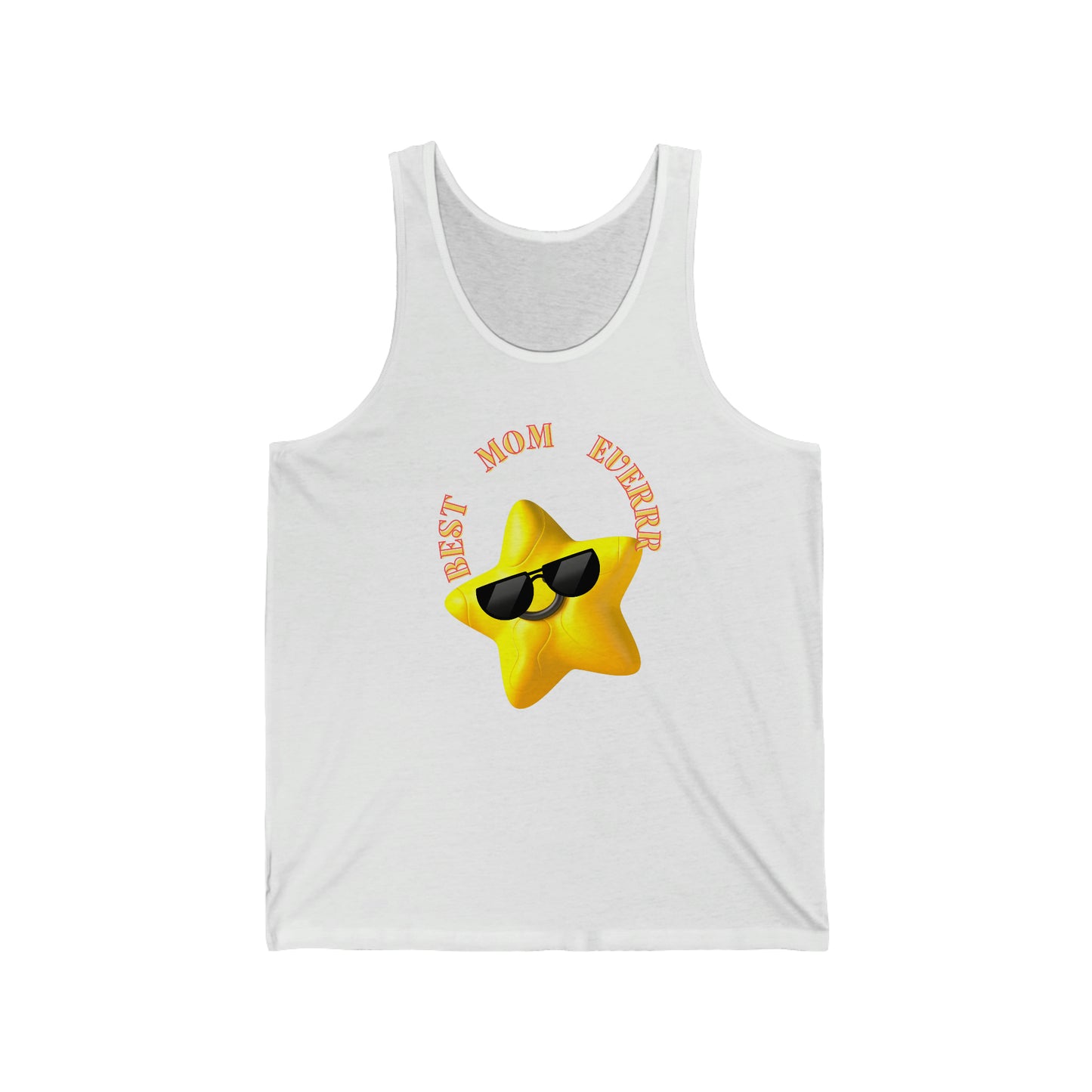 Best Mom Everrr: Unisex Jersey Tank