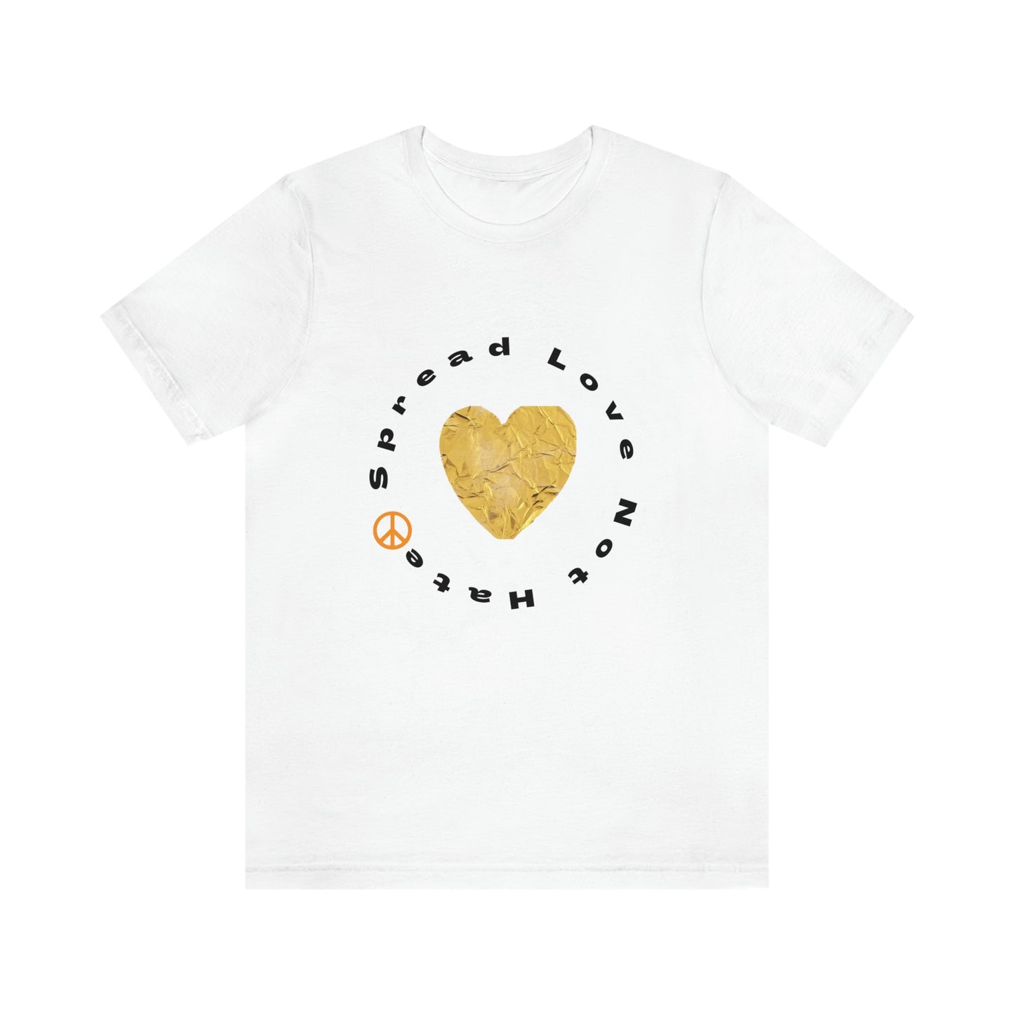 "Spread Love..." Unisex Jersey Short Sleeve Tee
