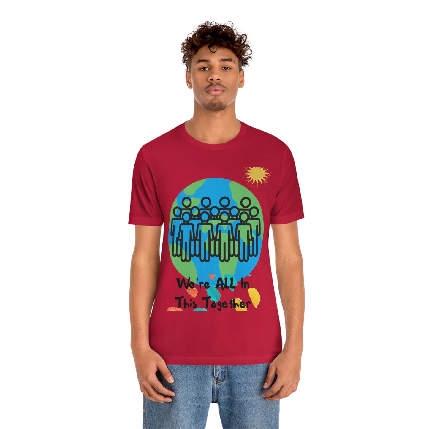 "We're All In This Together" - Unisex Jersey Short Sleeve Tee