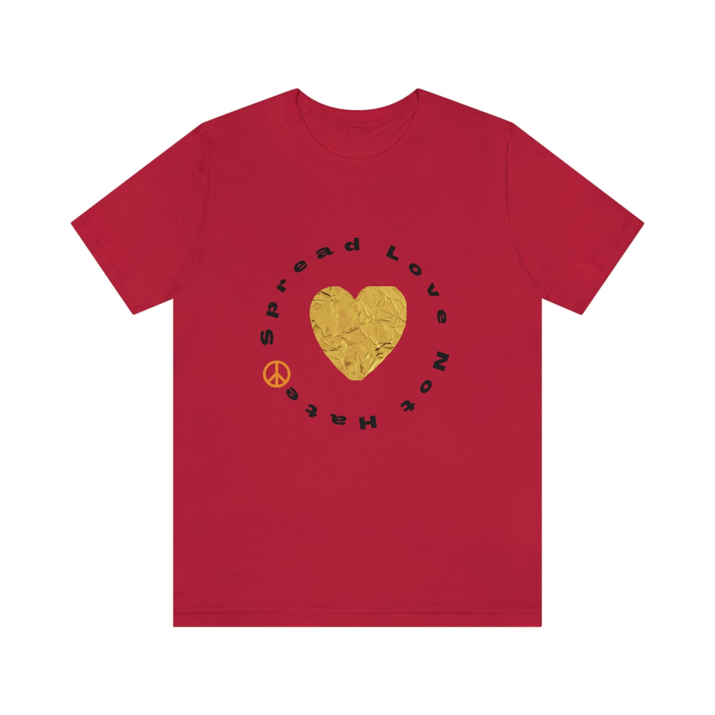 "Spread Love..." Unisex Jersey Short Sleeve Tee