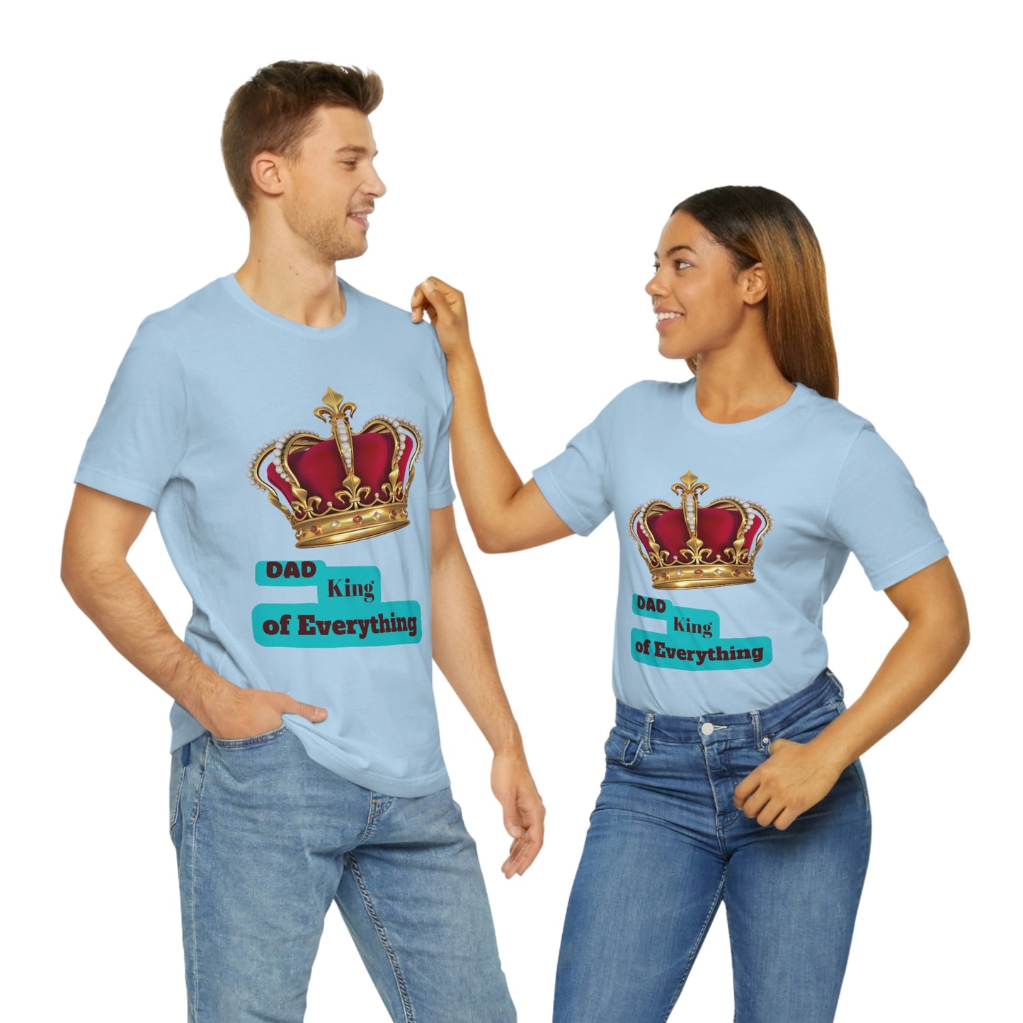 "Dad King of Everything" - Unisex Jersey Short Sleeve Tee