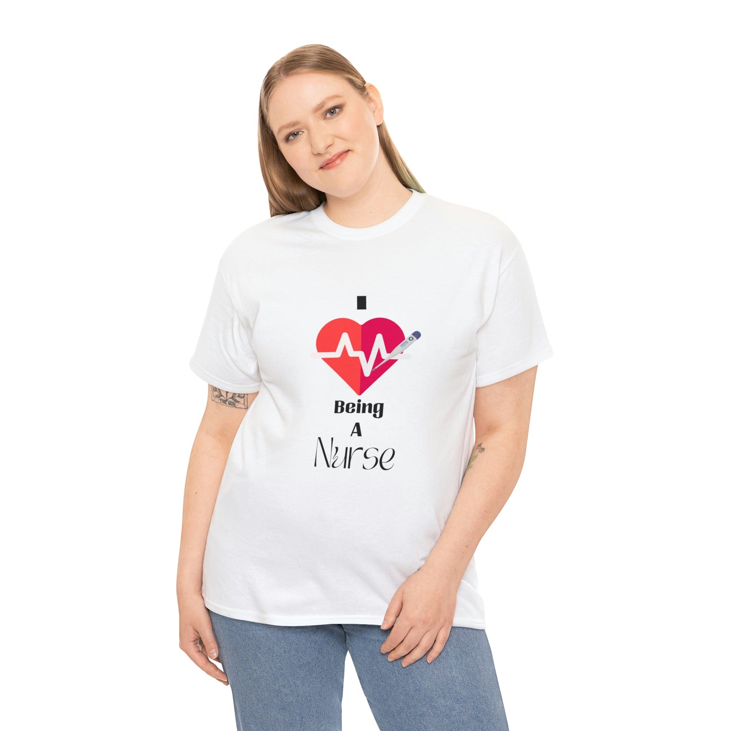 "I Love Being A Nurse" - Unisex Heavy Cotton Tee