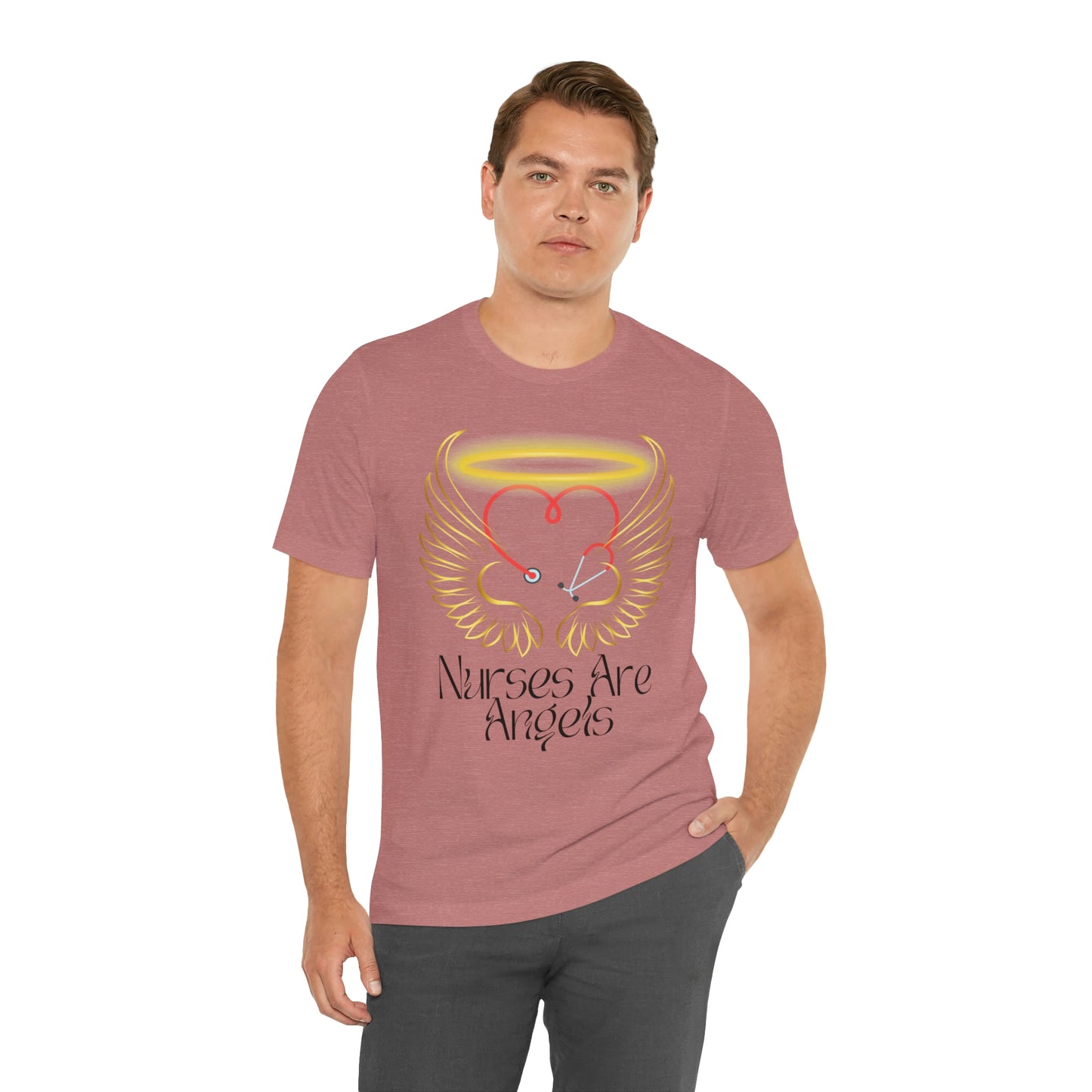 "Nurses Are Angels" - Unisex Jersey Short Sleeve Tee