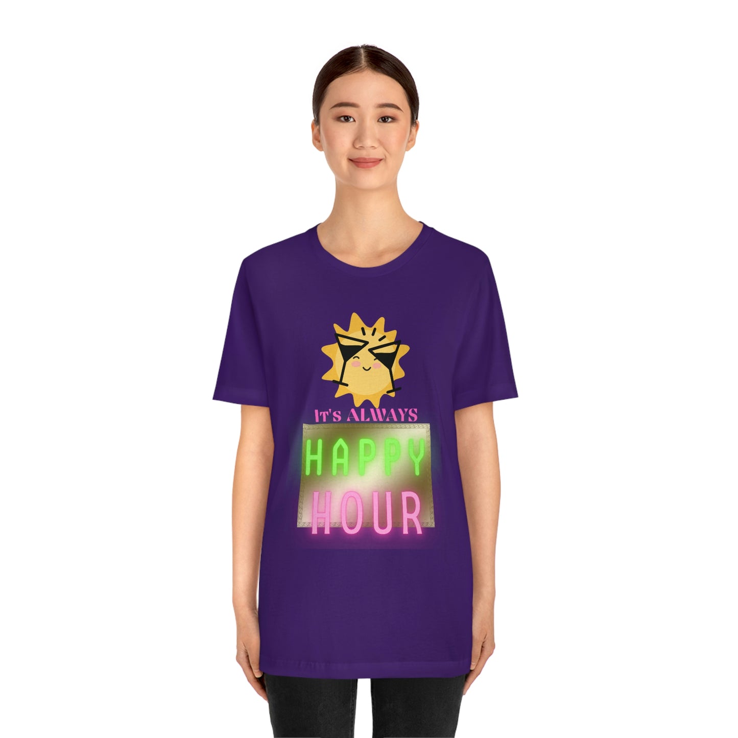 "Always Happy Hour" Unisex Jersey Short Sleeve Tee