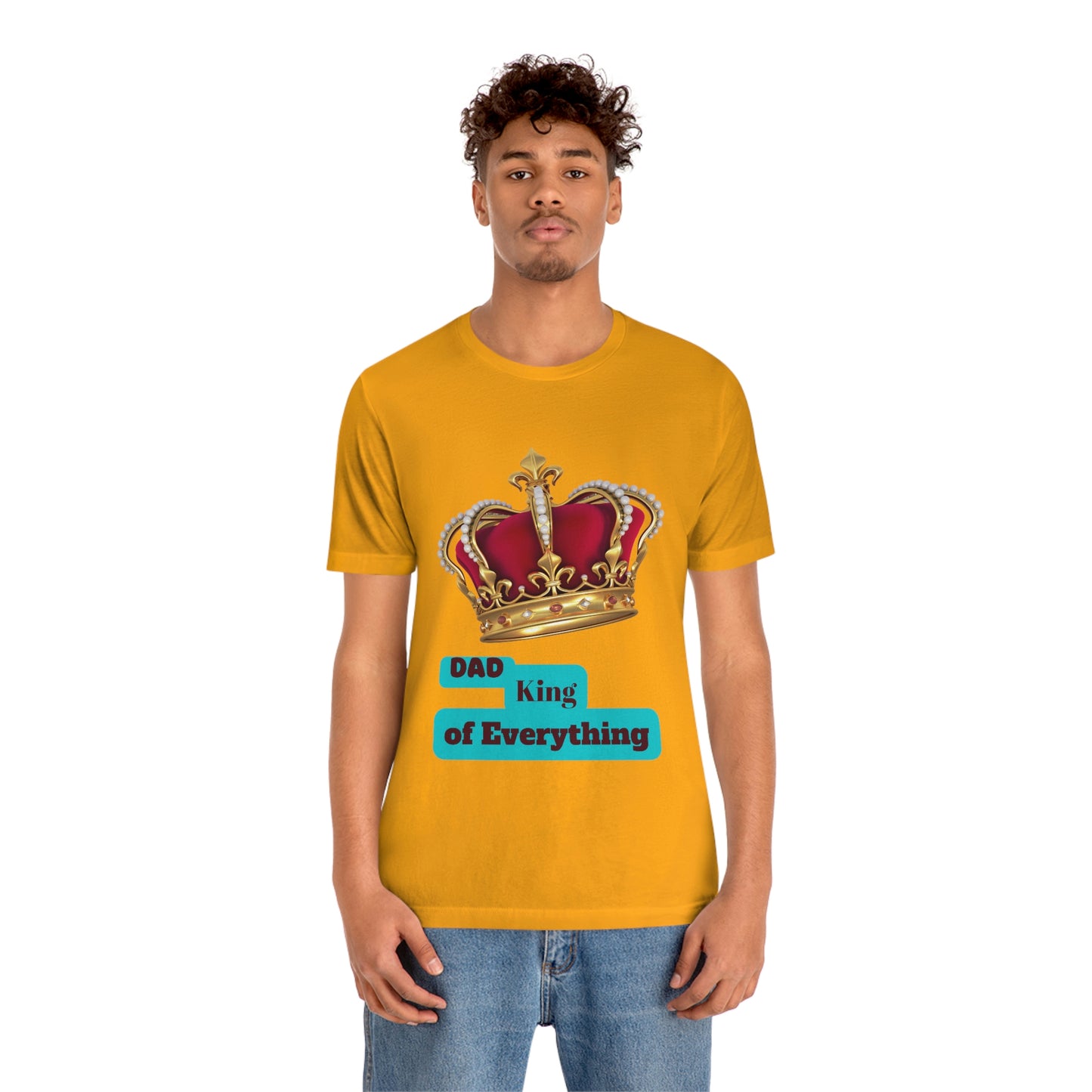 "Dad King of Everything" - Unisex Jersey Short Sleeve Tee