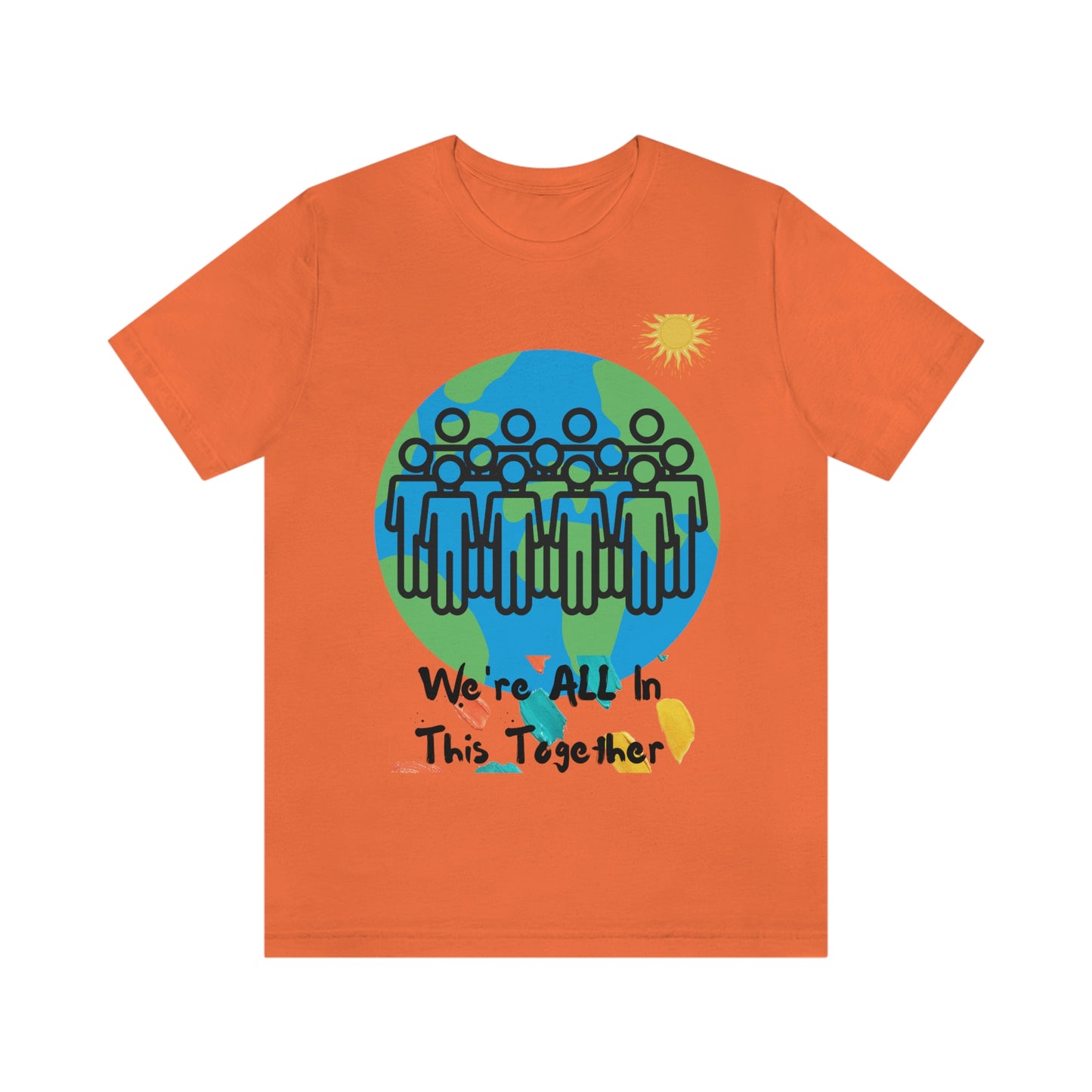 "We're All In This Together" - Unisex Jersey Short Sleeve Tee