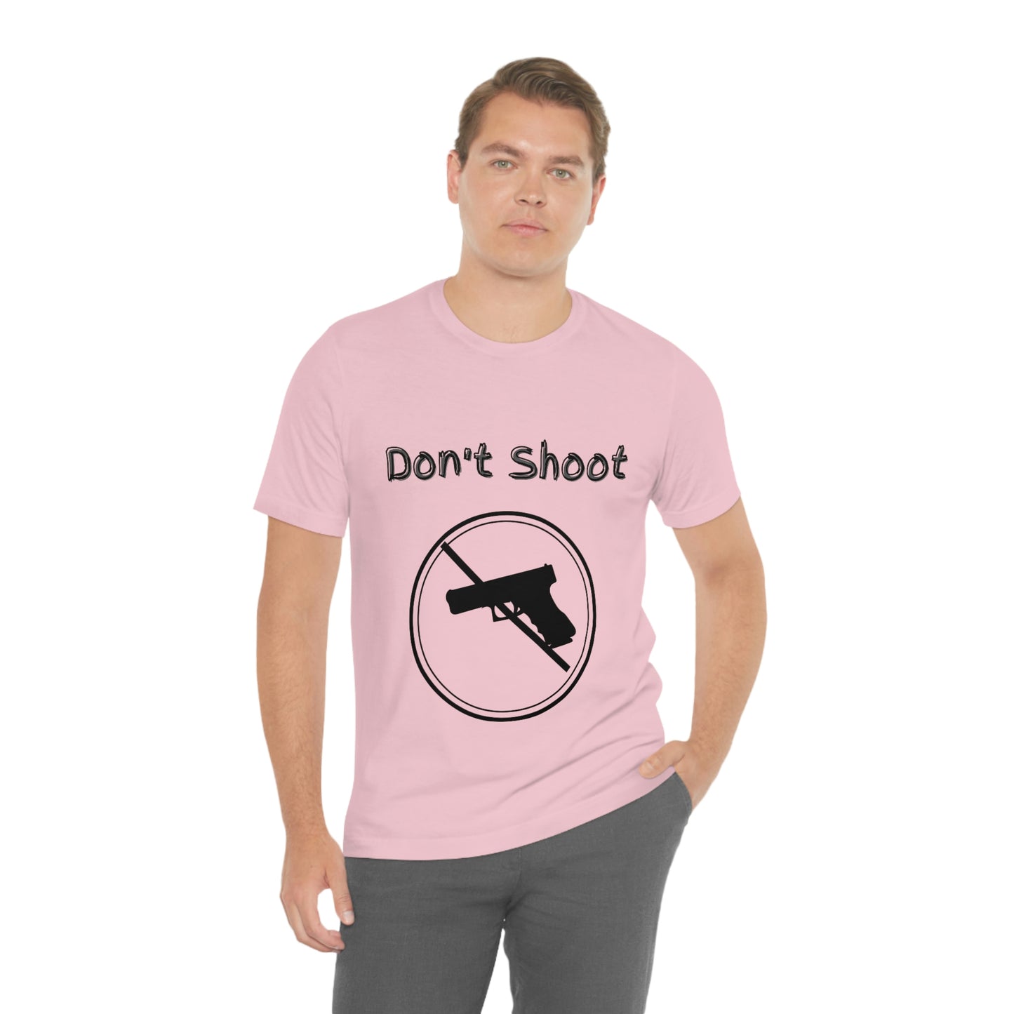 "Don't Shoot" Dark Font - Unisex Jersey Short Sleeve Tee