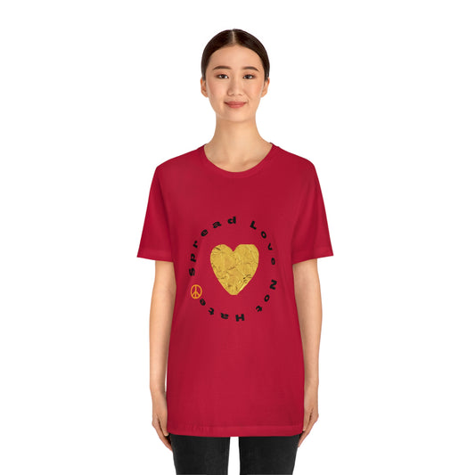 "Spread Love..." Unisex Jersey Short Sleeve Tee
