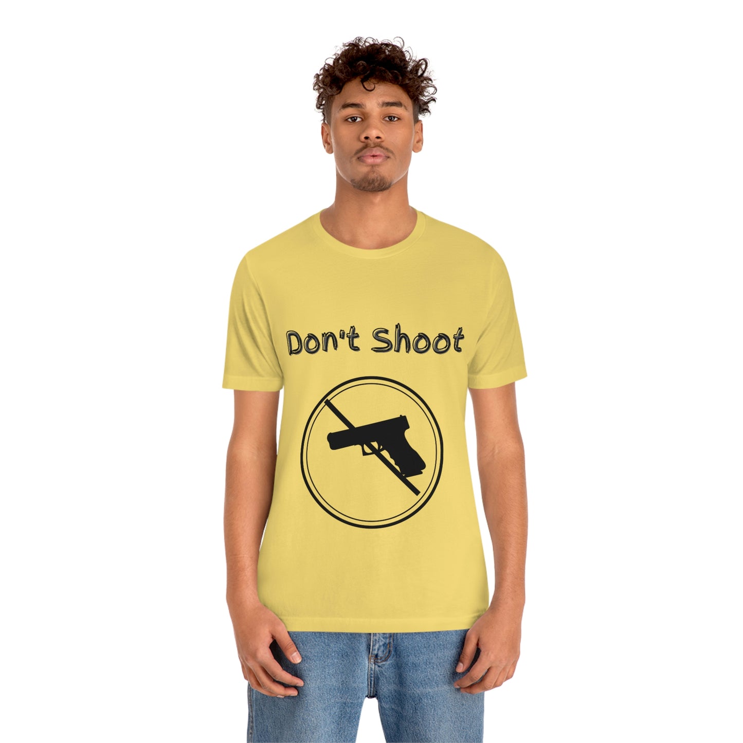 "Don't Shoot" Dark Font - Unisex Jersey Short Sleeve Tee