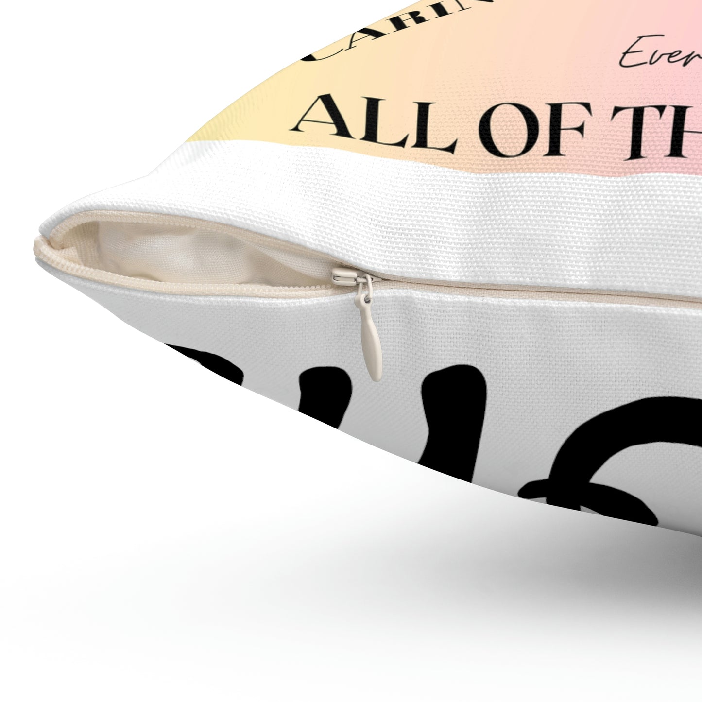 "MOM..ALL OF THE ABOVE" Spun Polyester Square Pillow