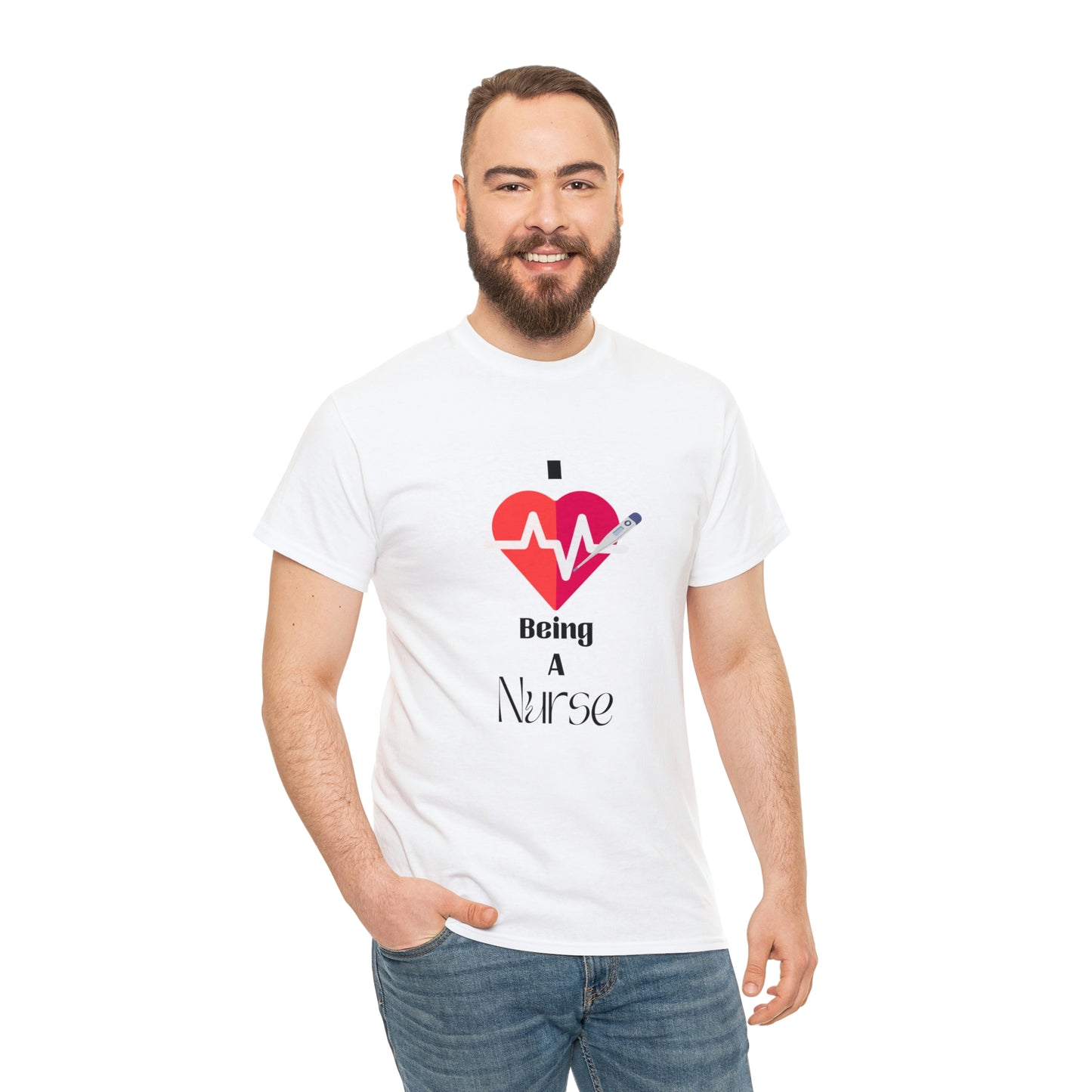"I Love Being A Nurse" - Unisex Heavy Cotton Tee