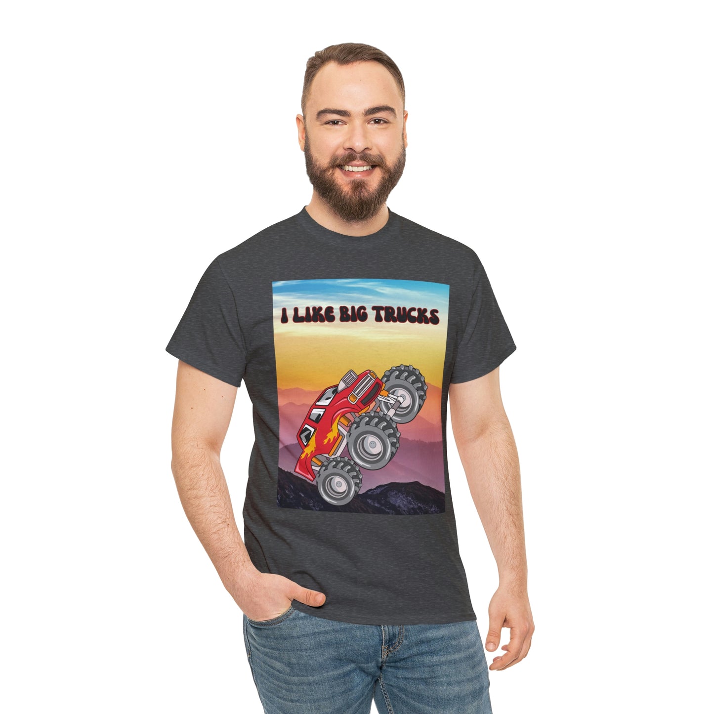 "I LIKE BIG TRUCKS" Unisex Heavy Cotton Tee