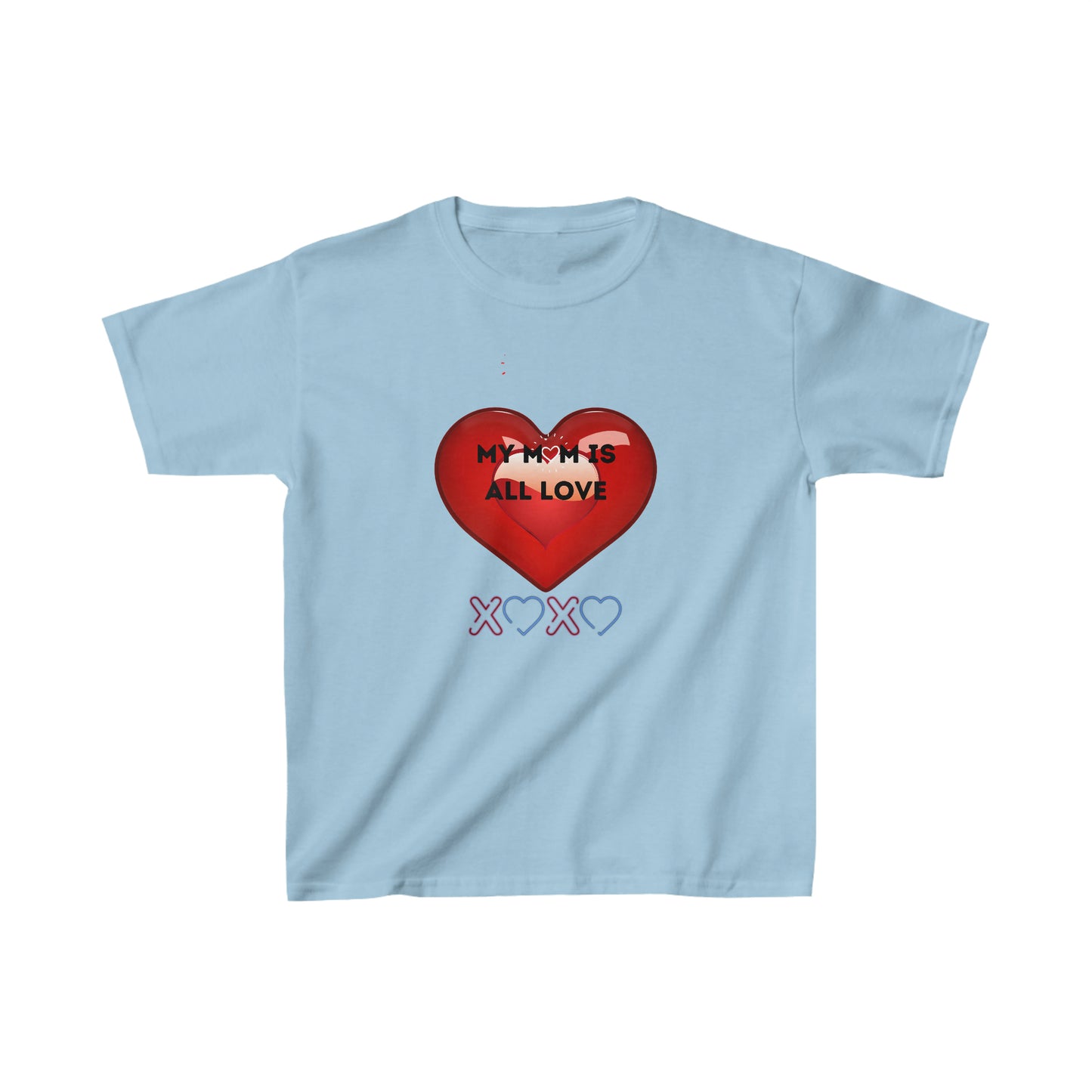 "My Mom is All Love" - Kids Heavy Cotton™ Tee