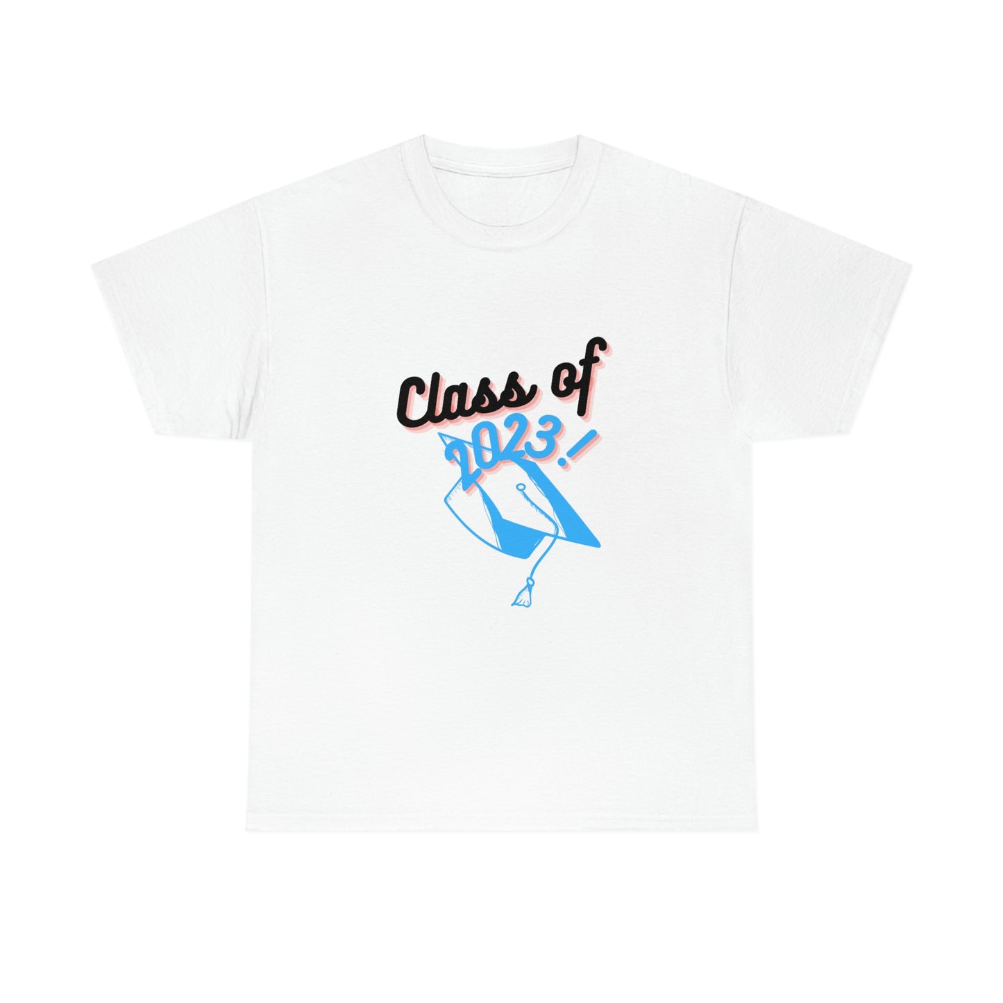 "Class of 2023 Graduation Cap": 2023 Graduate:  Unisex Heavy Cotton Tee
