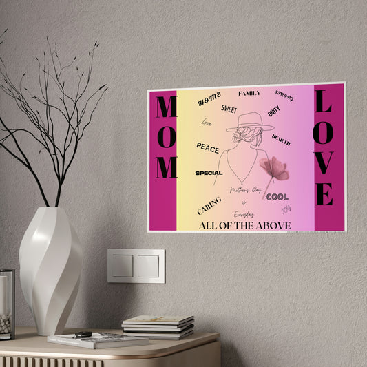 "MOM LOVE" Gloss Poster
