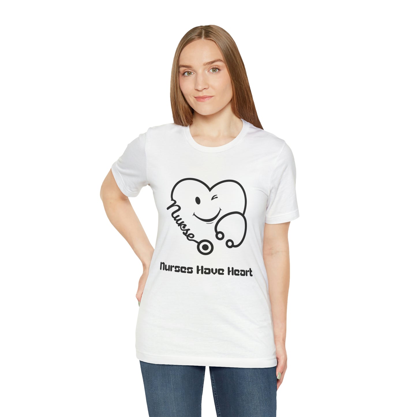 "Nurses Have Heart" - Unisex Jersey Short Sleeve Tee