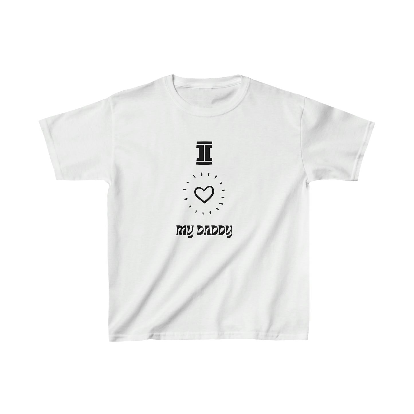 "I Love My Daddy" - Kids Heavy Cotton™ Tee