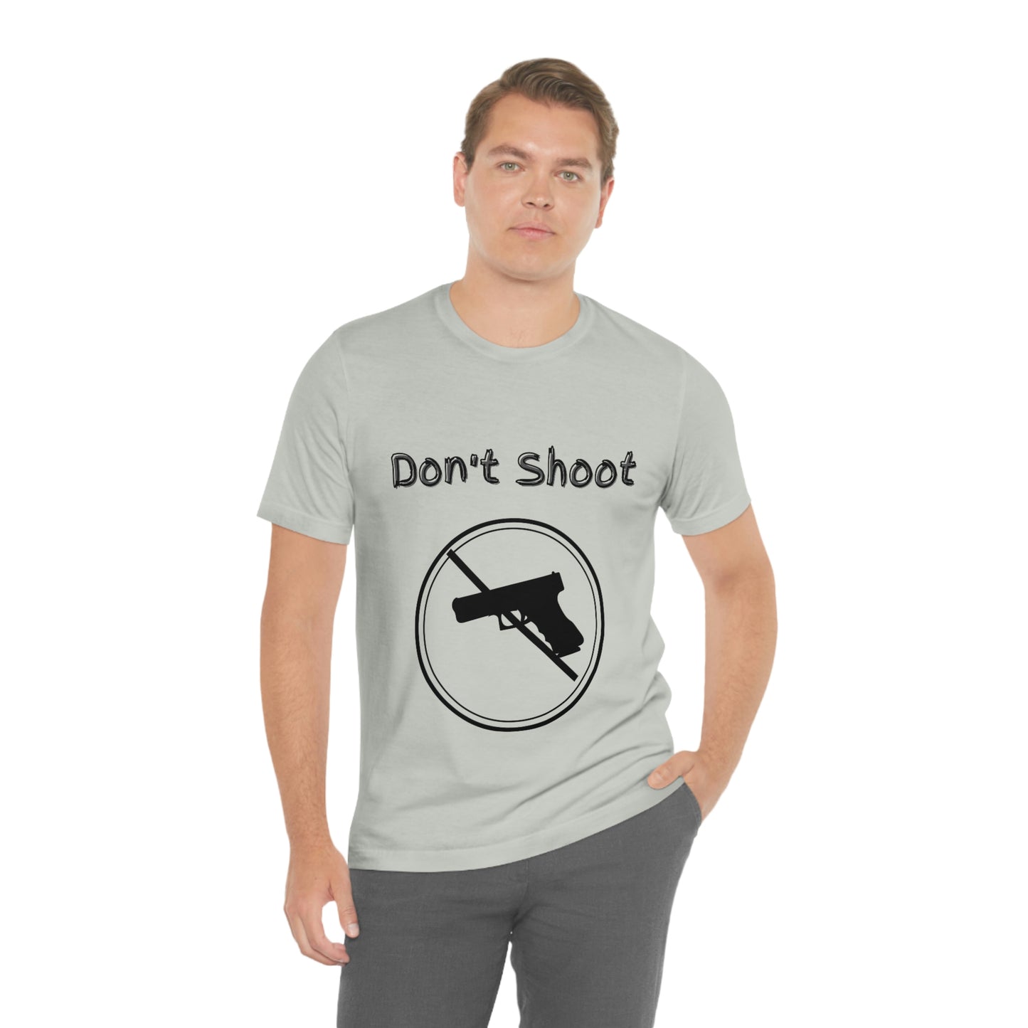 "Don't Shoot" Dark Font - Unisex Jersey Short Sleeve Tee