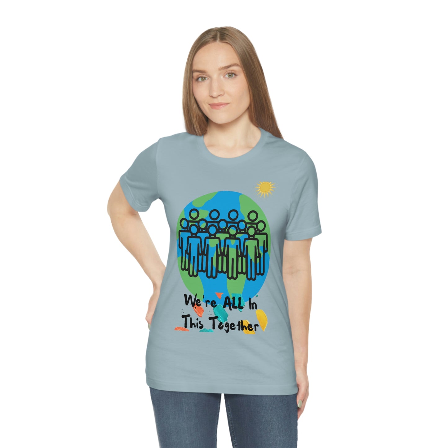 "We're All In This Together" - Unisex Jersey Short Sleeve Tee