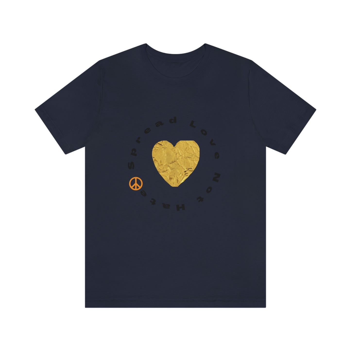 "Spread Love..." Unisex Jersey Short Sleeve Tee