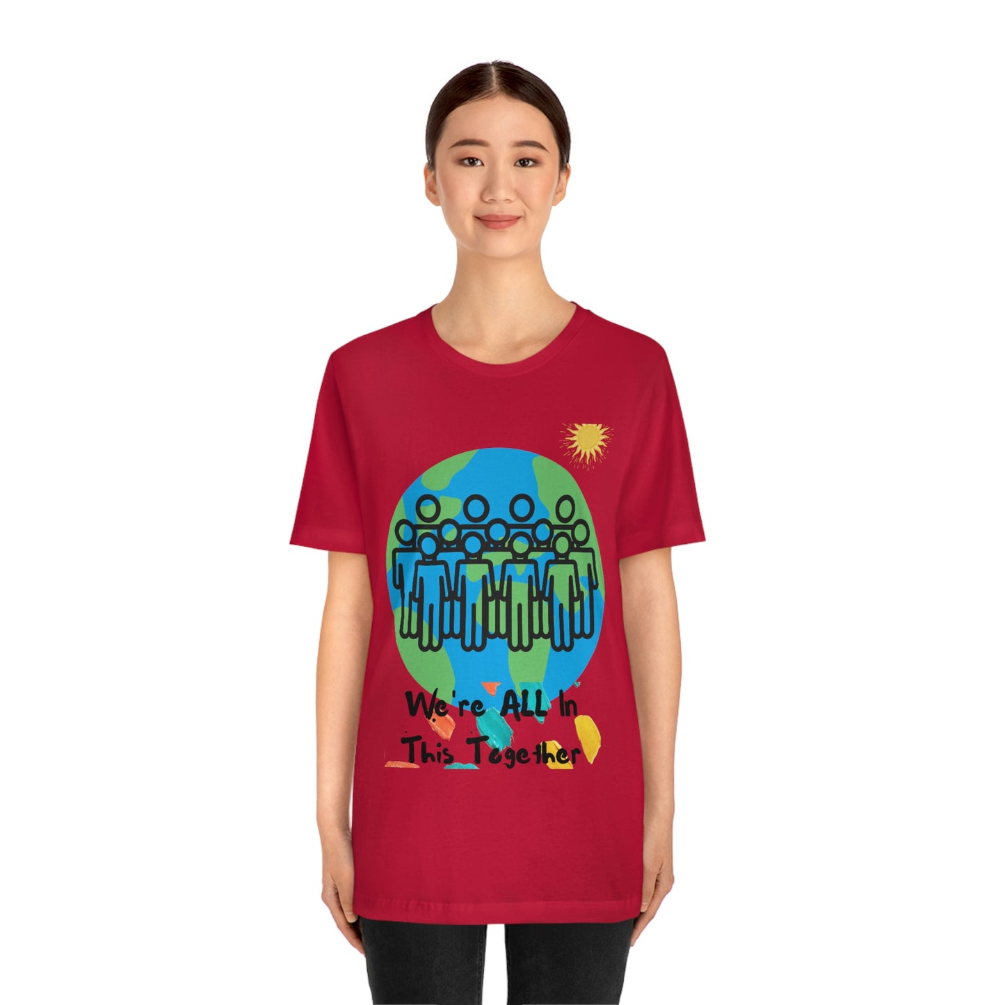 "We're All In This Together" - Unisex Jersey Short Sleeve Tee