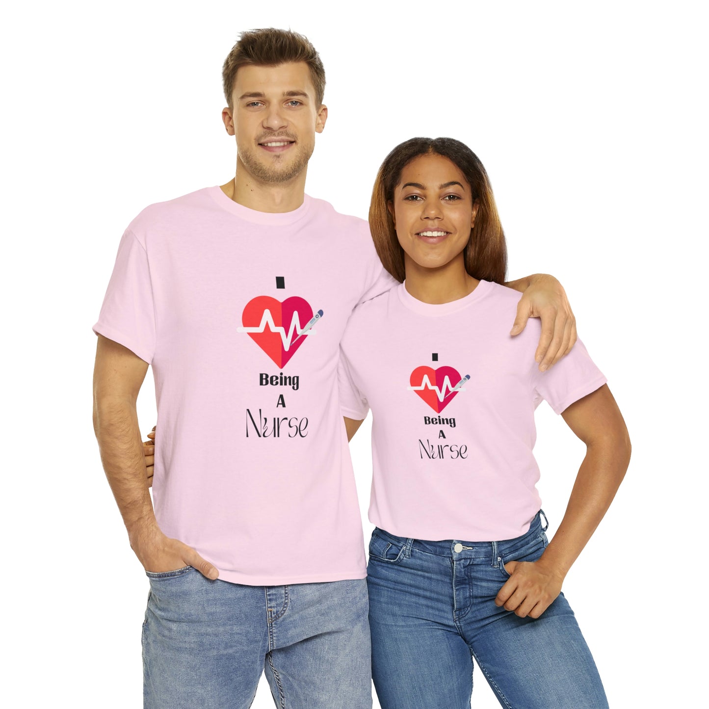 "I Love Being A Nurse" - Unisex Heavy Cotton Tee