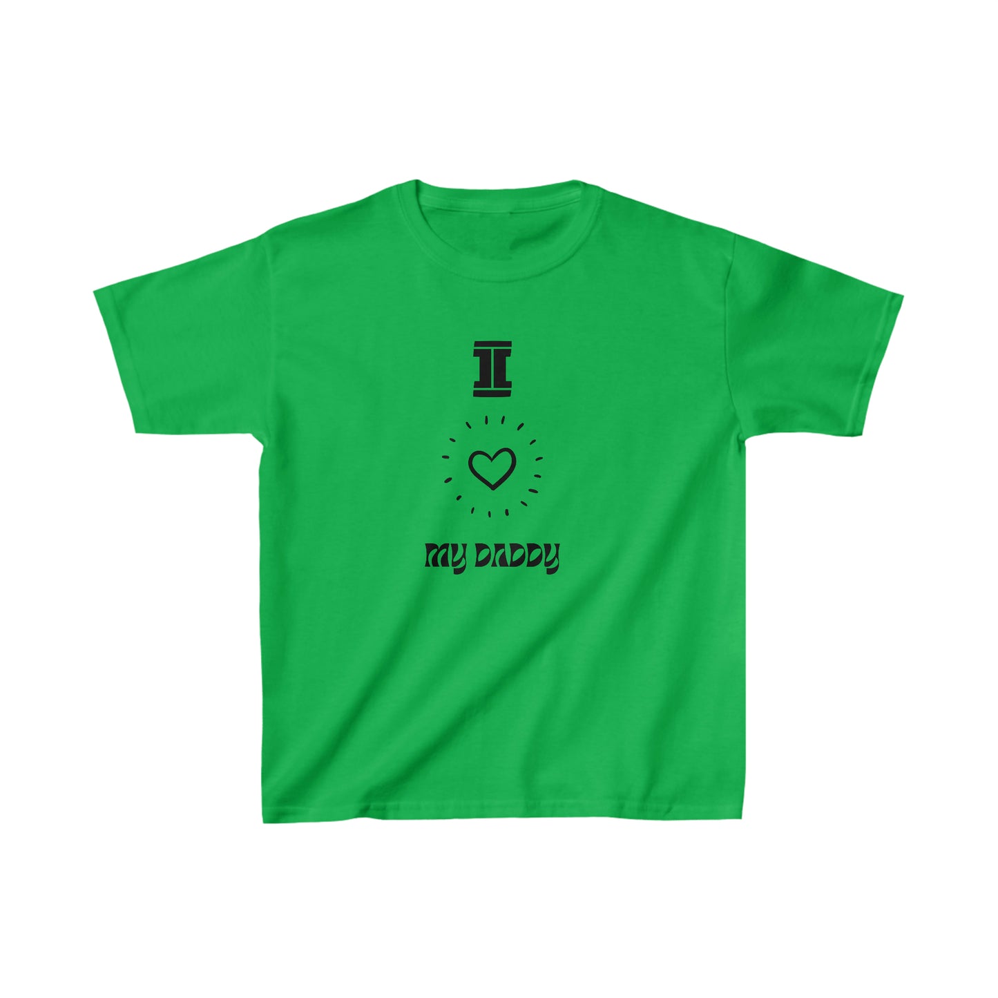 "I Love My Daddy" - Kids Heavy Cotton™ Tee