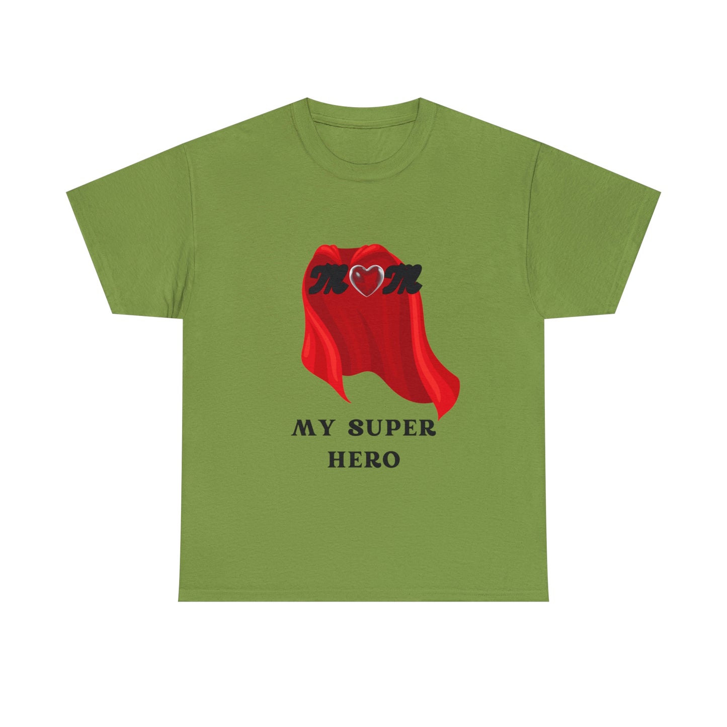 'MOM MY SUPER HERO" Unisex Heavy Cotton Tee