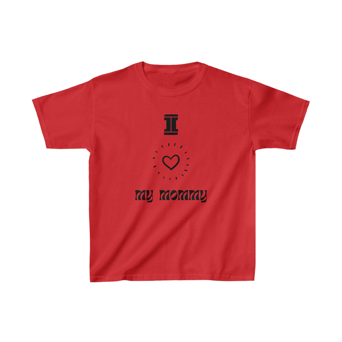 "I Love My Mommy" - Kids Heavy Cotton™ Tee