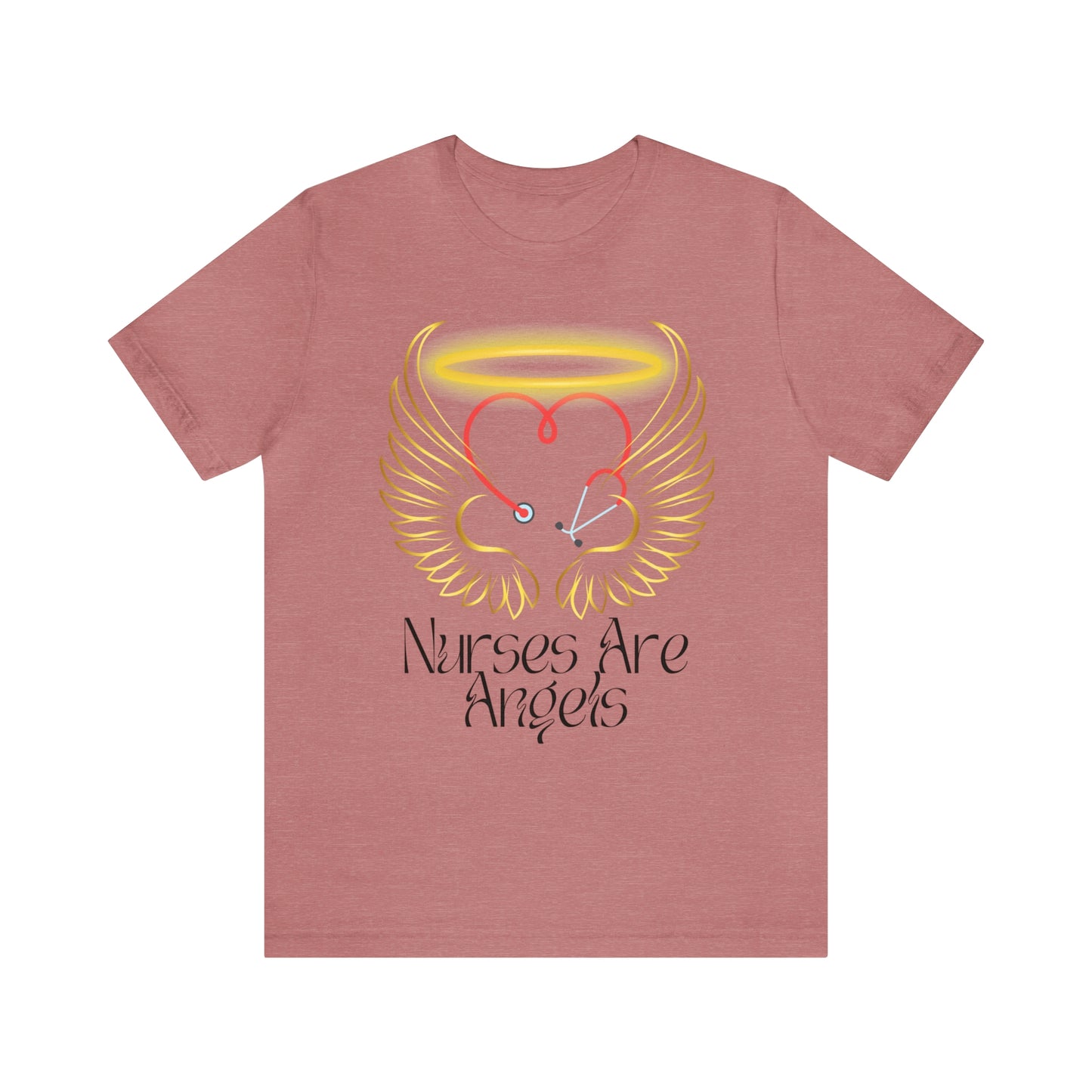 "Nurses Are Angels" - Unisex Jersey Short Sleeve Tee