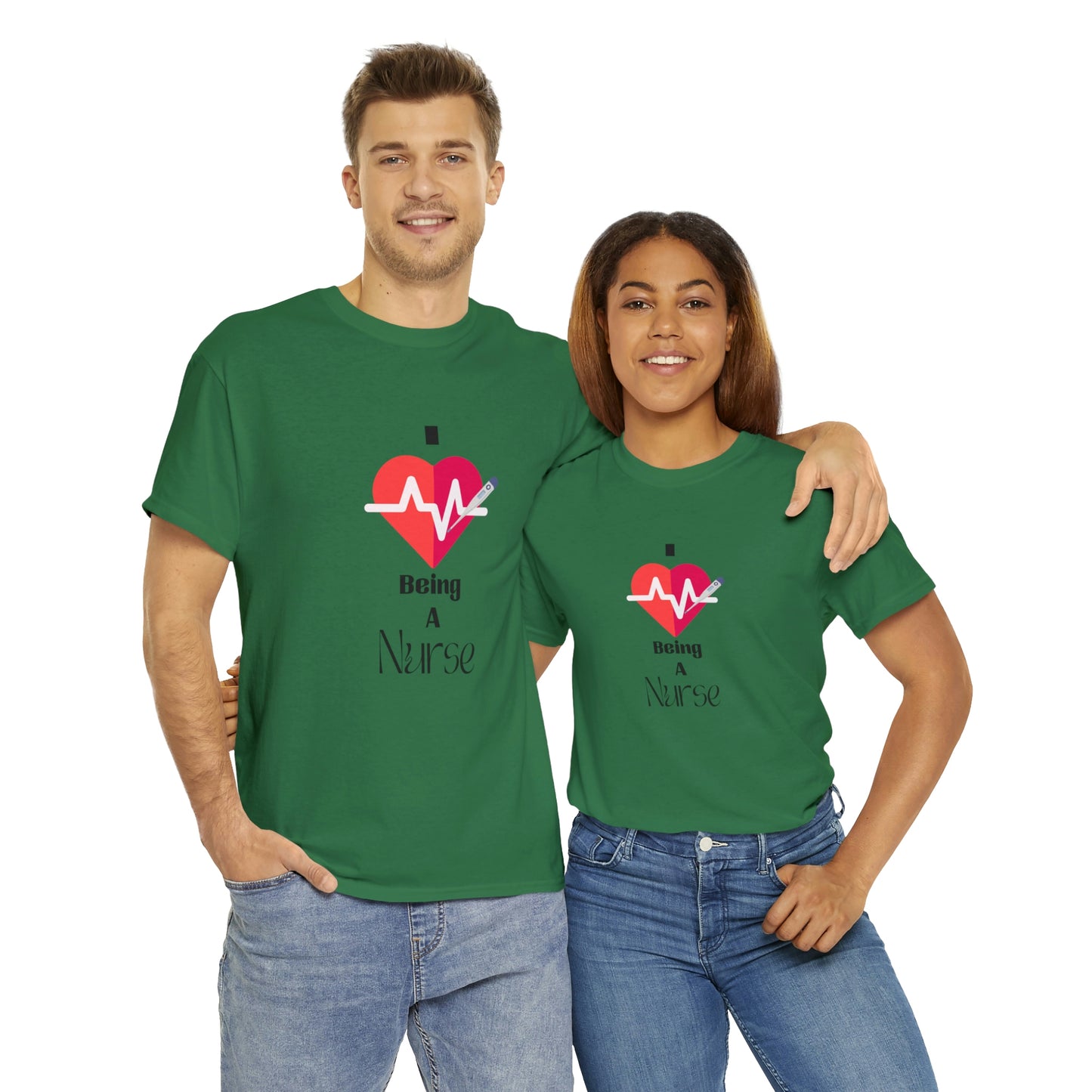 "I Love Being A Nurse" - Unisex Heavy Cotton Tee