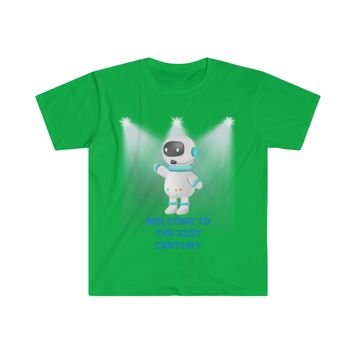 "Welcome to the 21st Century Robot" - Unisex Soft-style T-Shirt