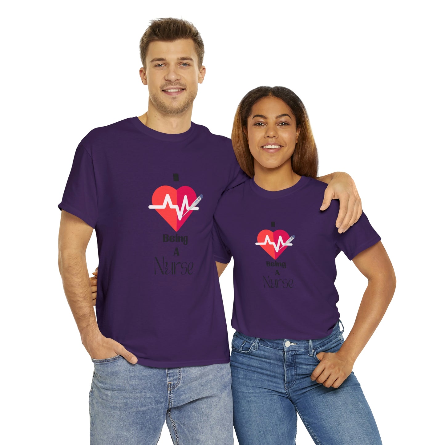 "I Love Being A Nurse" - Unisex Heavy Cotton Tee