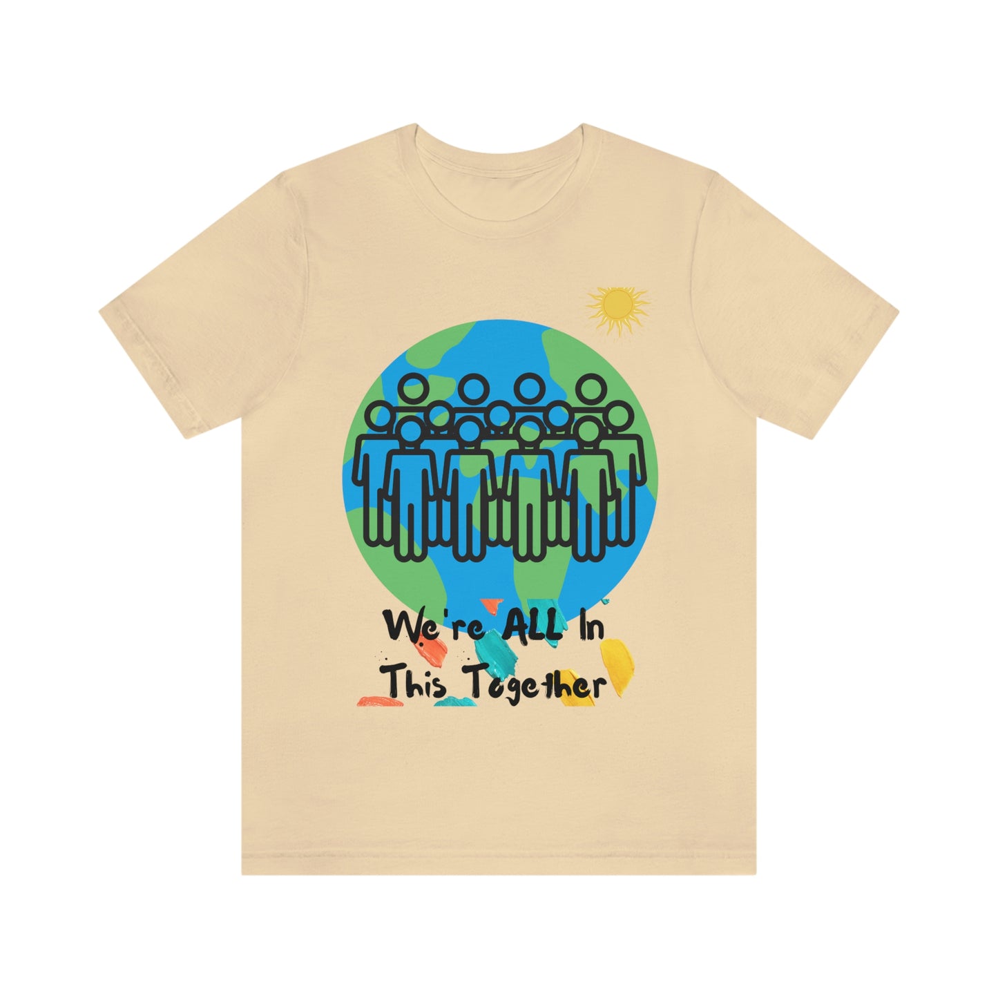 "We're All In This Together" - Unisex Jersey Short Sleeve Tee