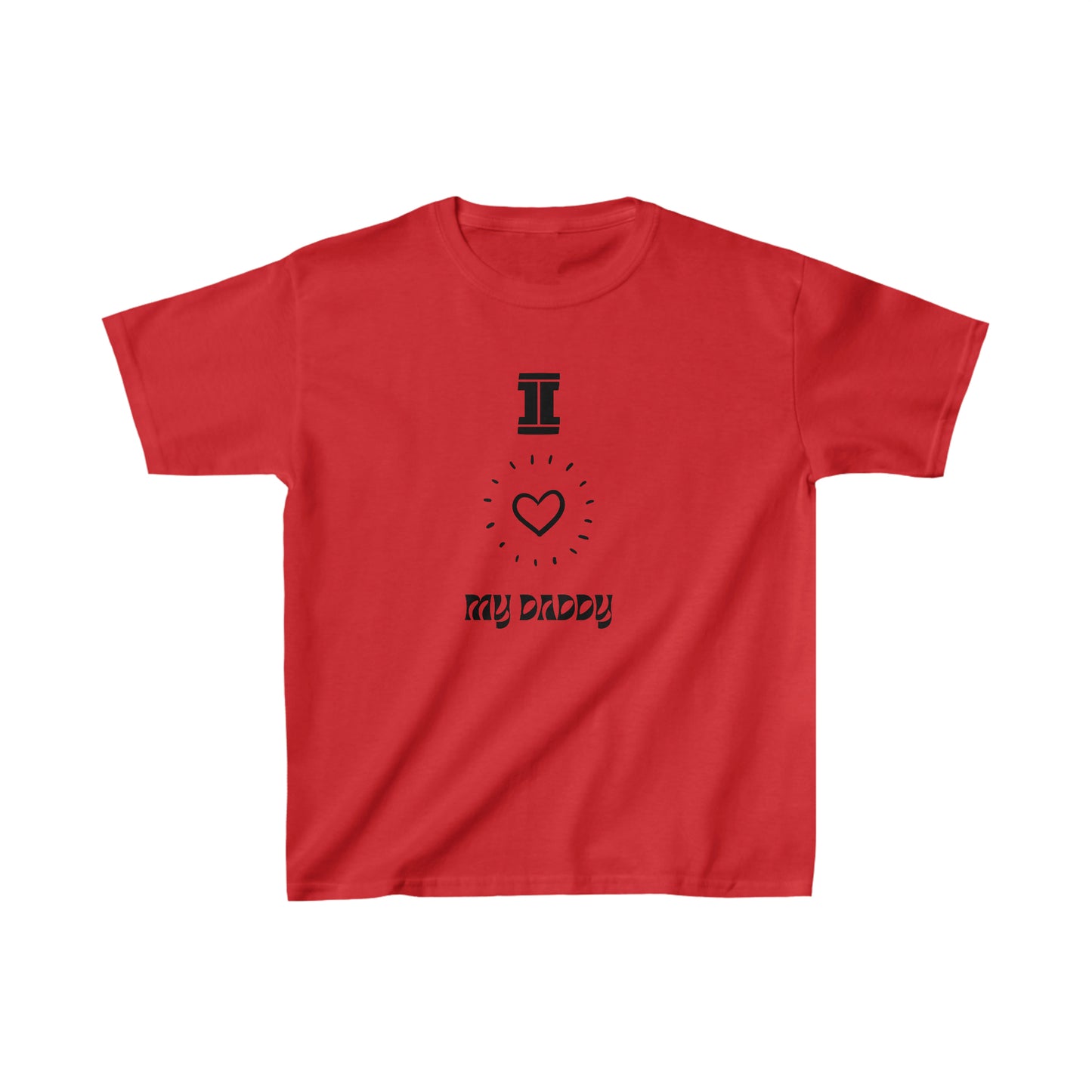 "I Love My Daddy" - Kids Heavy Cotton™ Tee